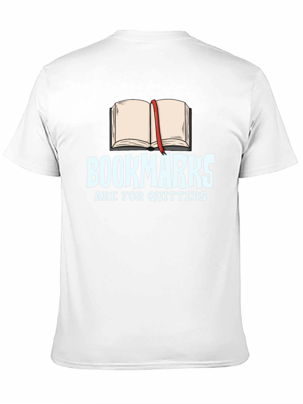 Bookmarks Are For Quitters Black T-Shirt