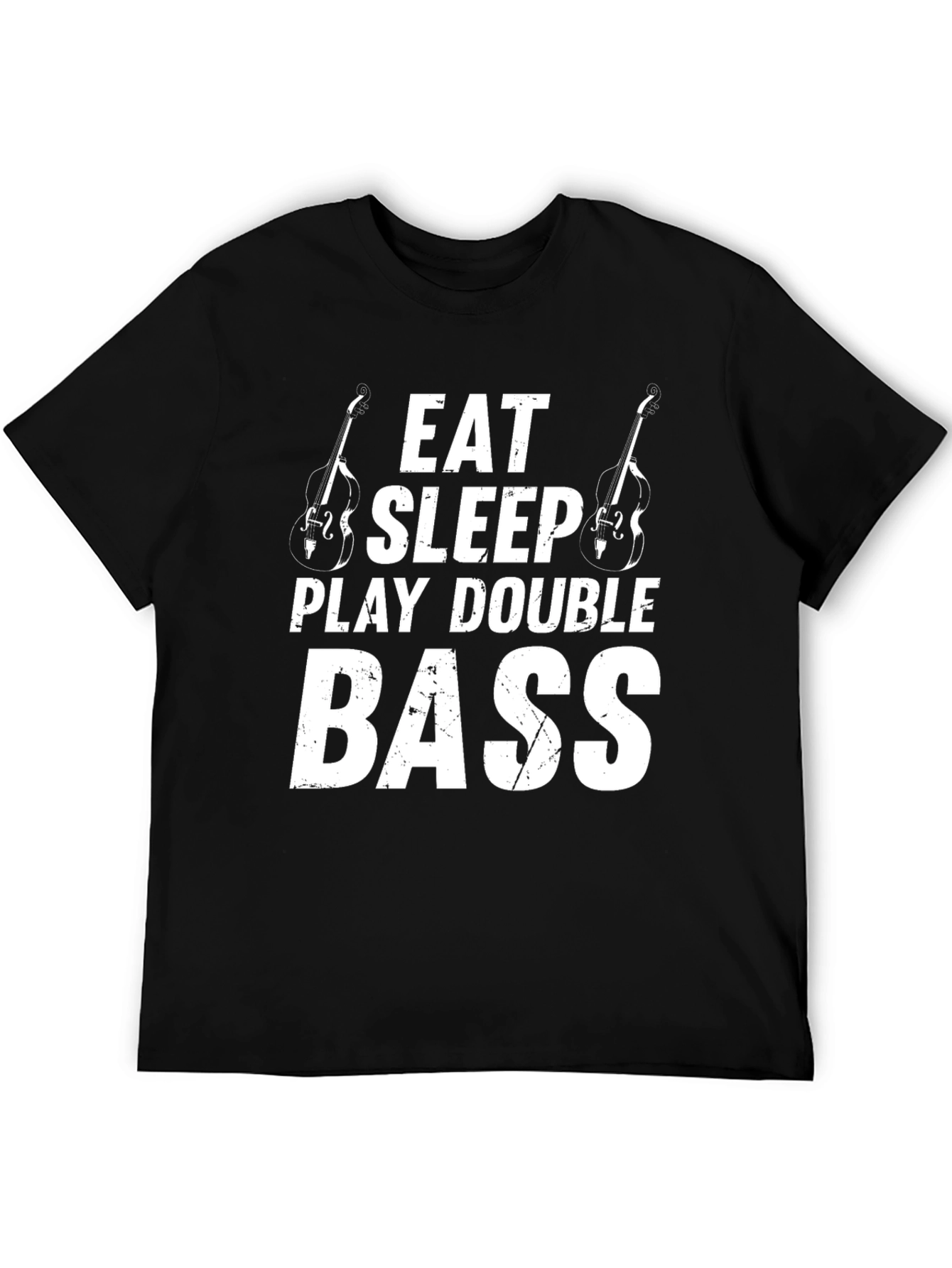 Eat Sleep Play Double Bass T-Shirt