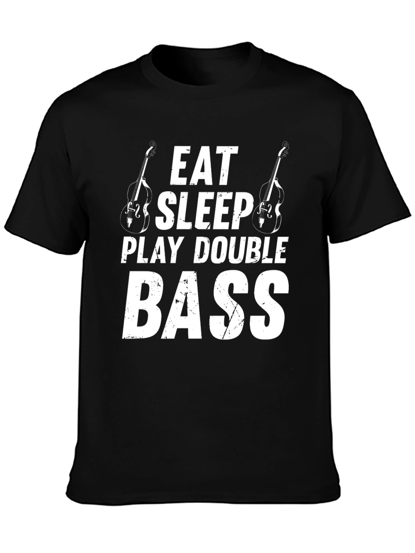 Eat Sleep Play Double Bass T-Shirt