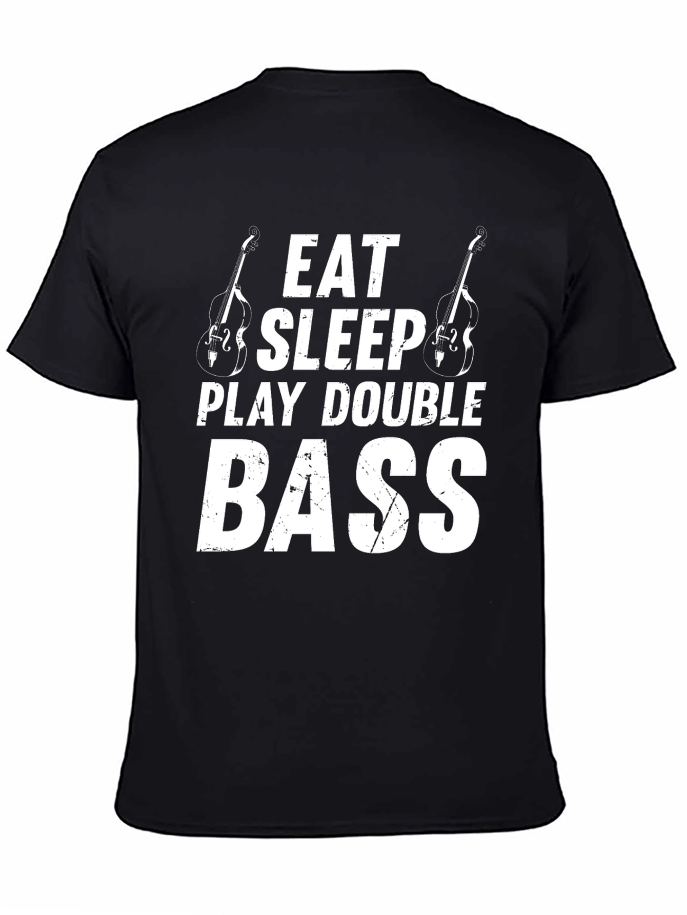 Eat Sleep Play Double Bass T-Shirt