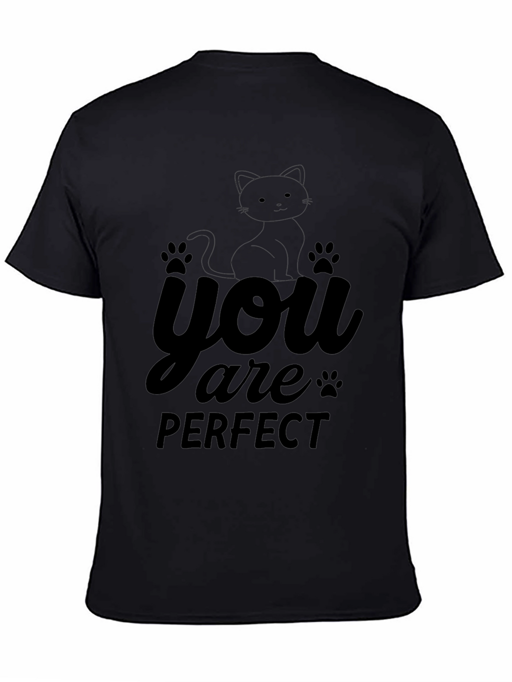 You Are Perfect Cat T-Shirt