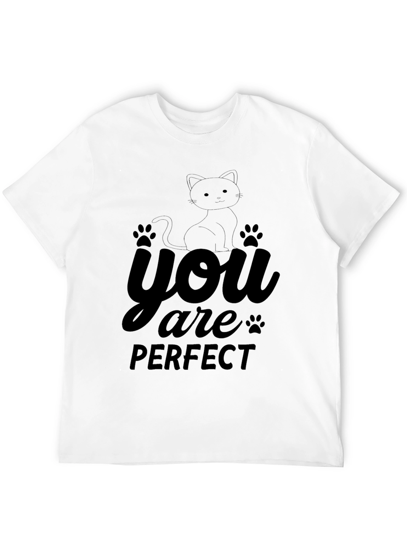 You Are Perfect Cat T-Shirt