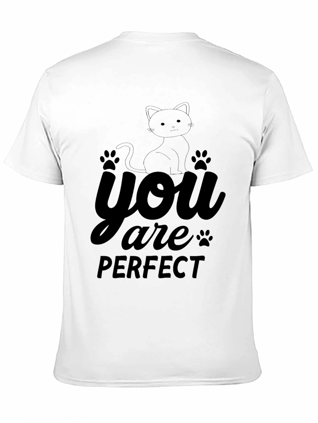 You Are Perfect Cat T-Shirt