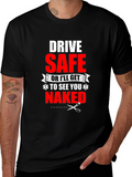 Drive Safe Funny EMS T-Shirt