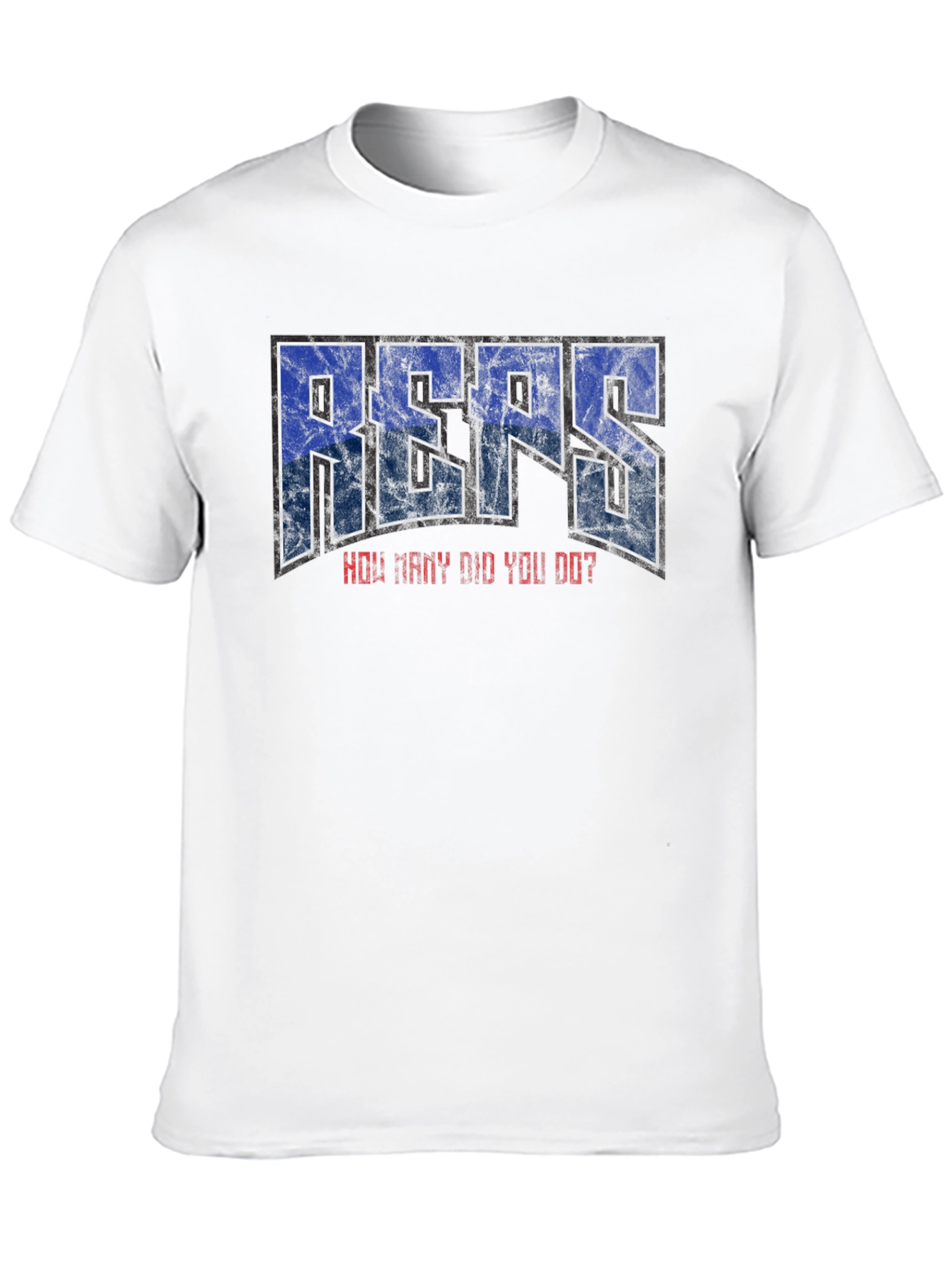 REPS How Many Did You Do? T-Shirt