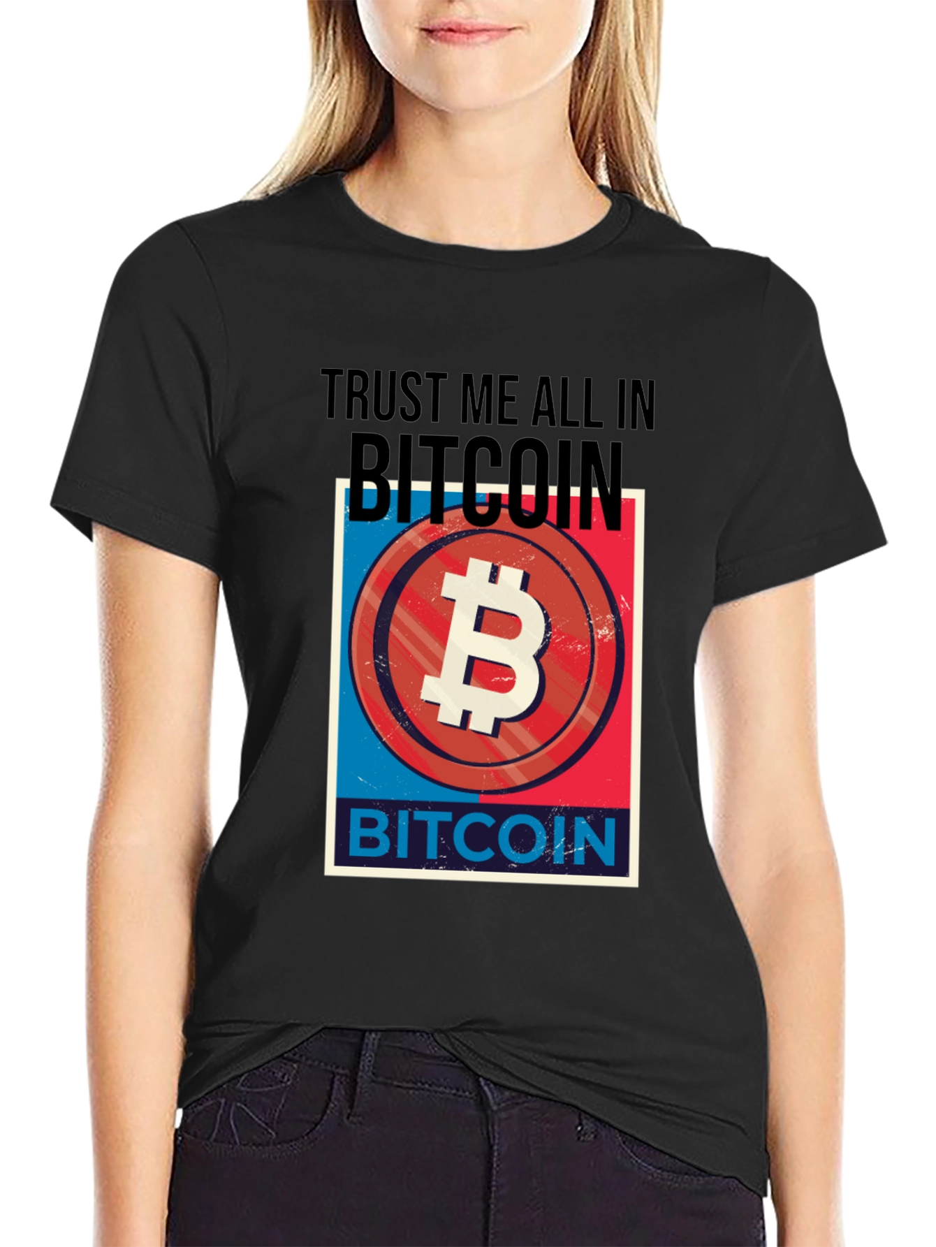 Trust Me All In Bitcoin T-Shirt