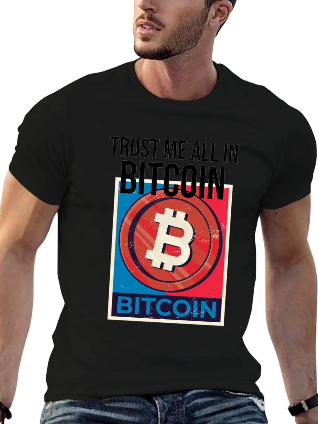 Trust Me All In Bitcoin T-Shirt