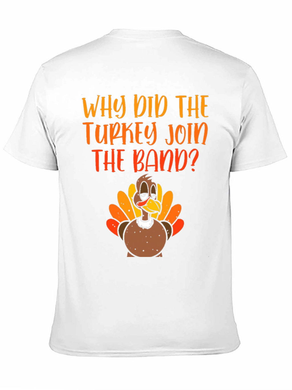 Turkey Band T-Shirt - Thanksgiving Humor Tee