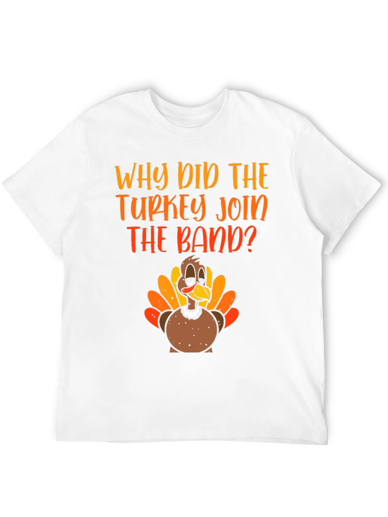 Turkey Band T-Shirt - Thanksgiving Humor Tee