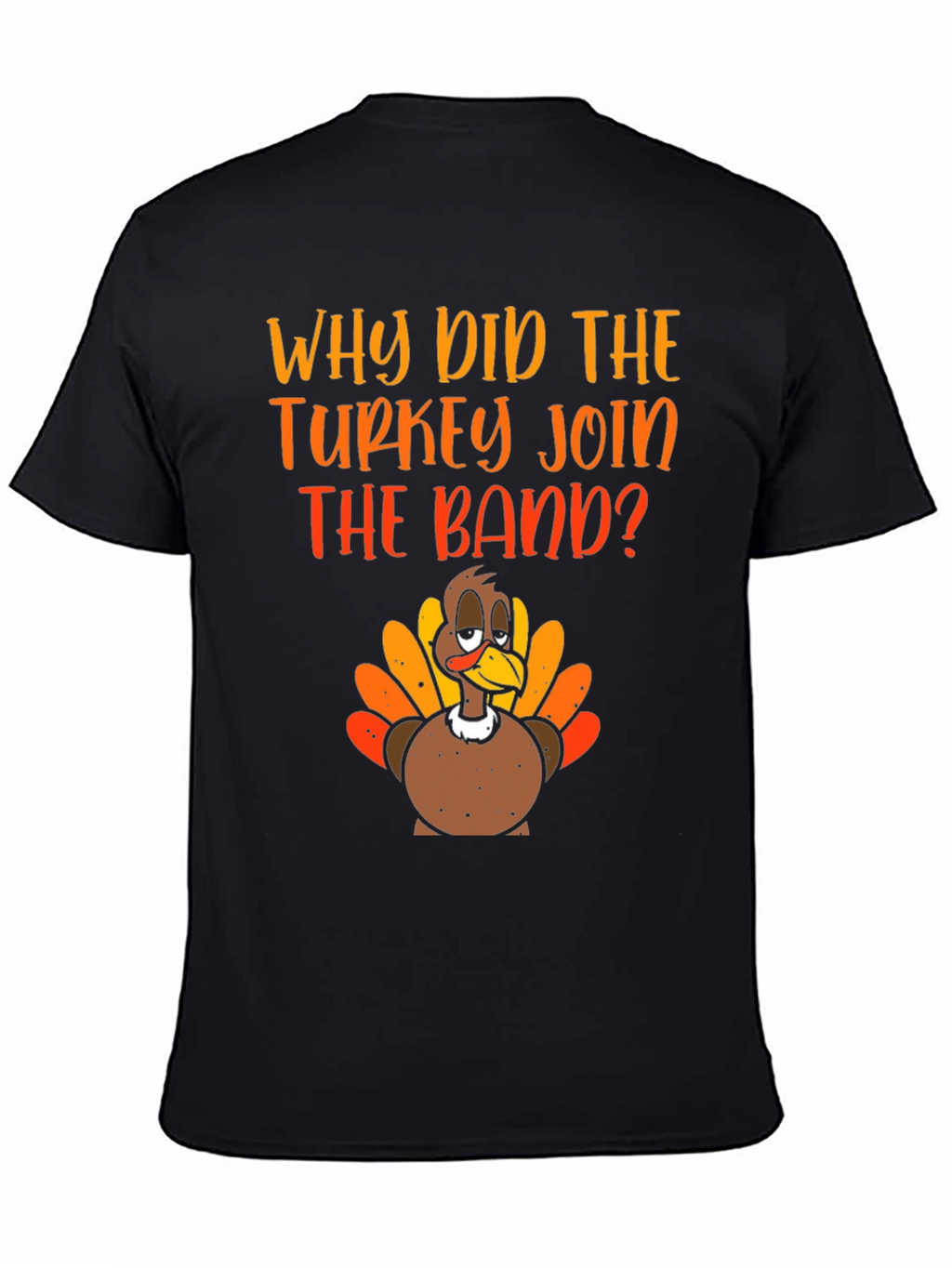 Turkey Band T-Shirt - Thanksgiving Humor Tee