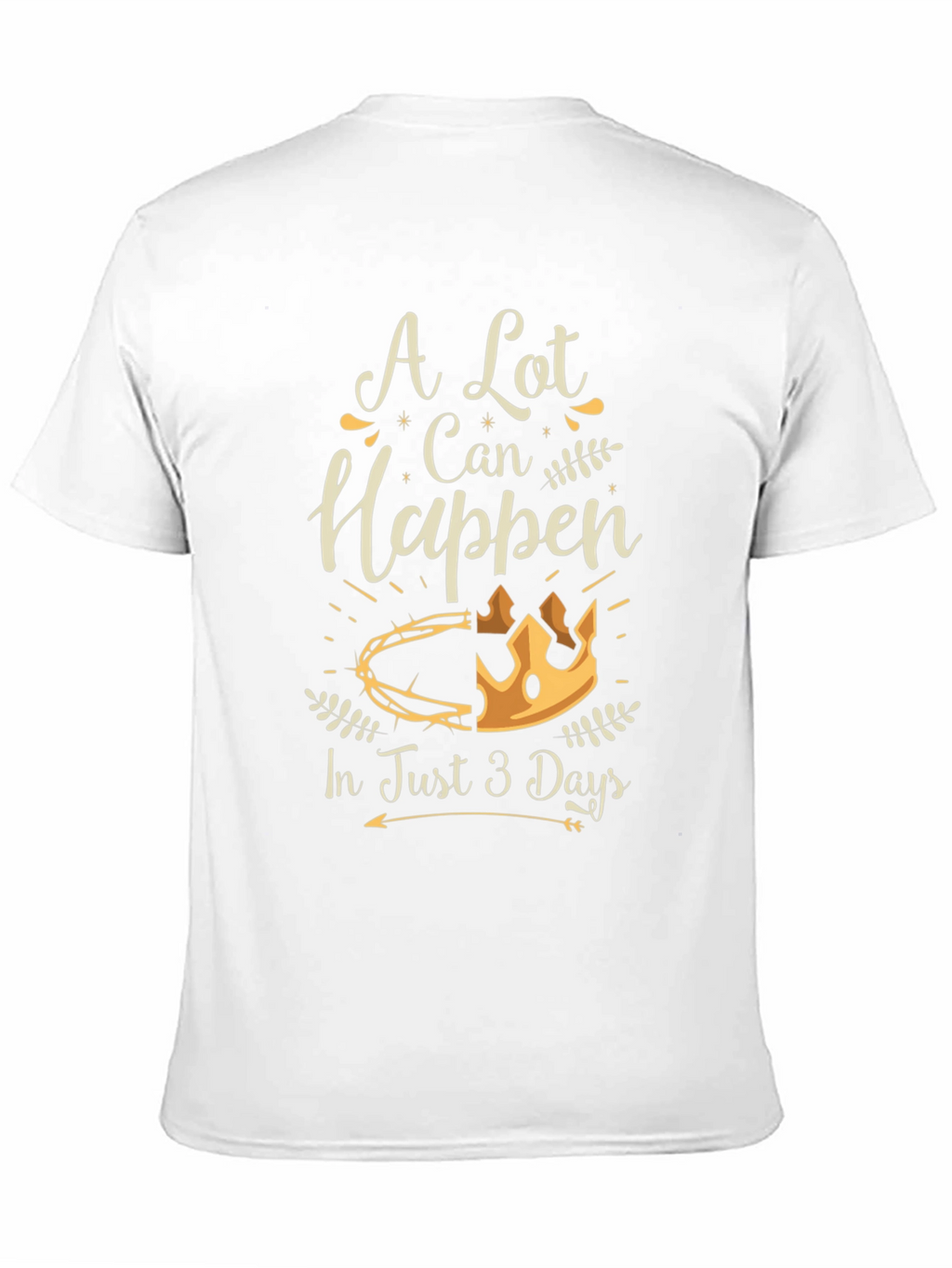 A Lot Can Happen T-Shirt