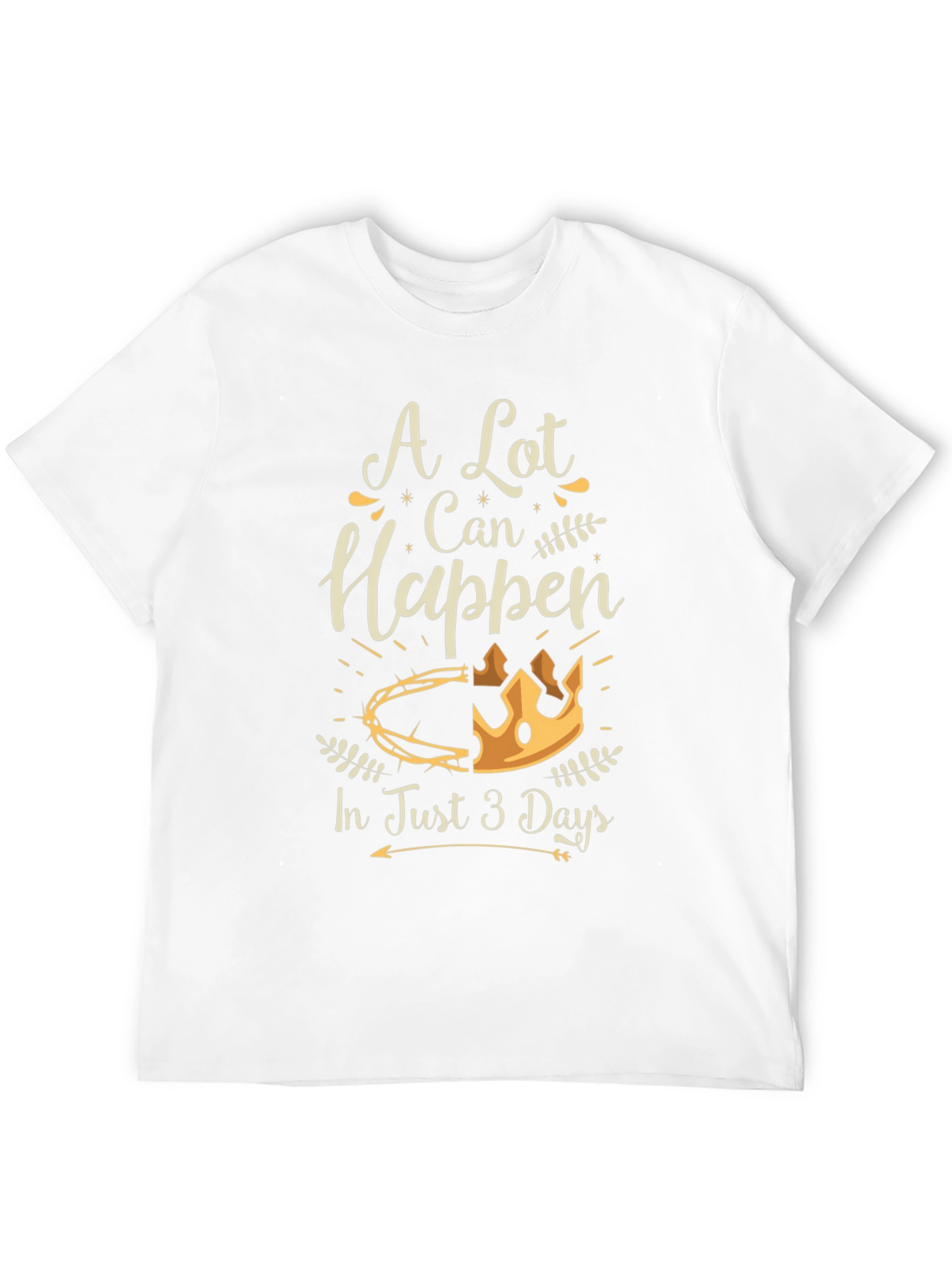 A Lot Can Happen T-Shirt
