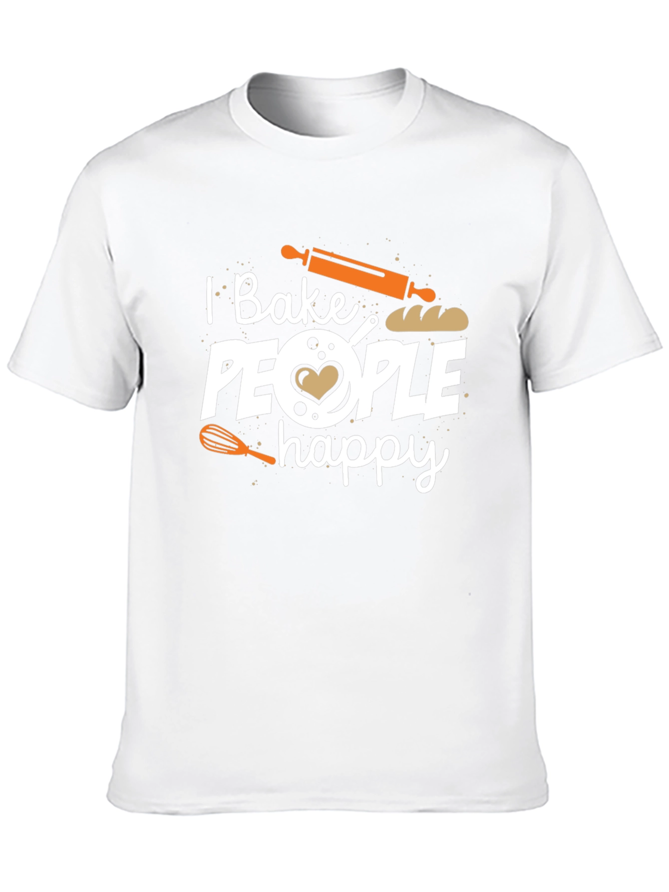 I Bake People Happy Graphic T-Shirt