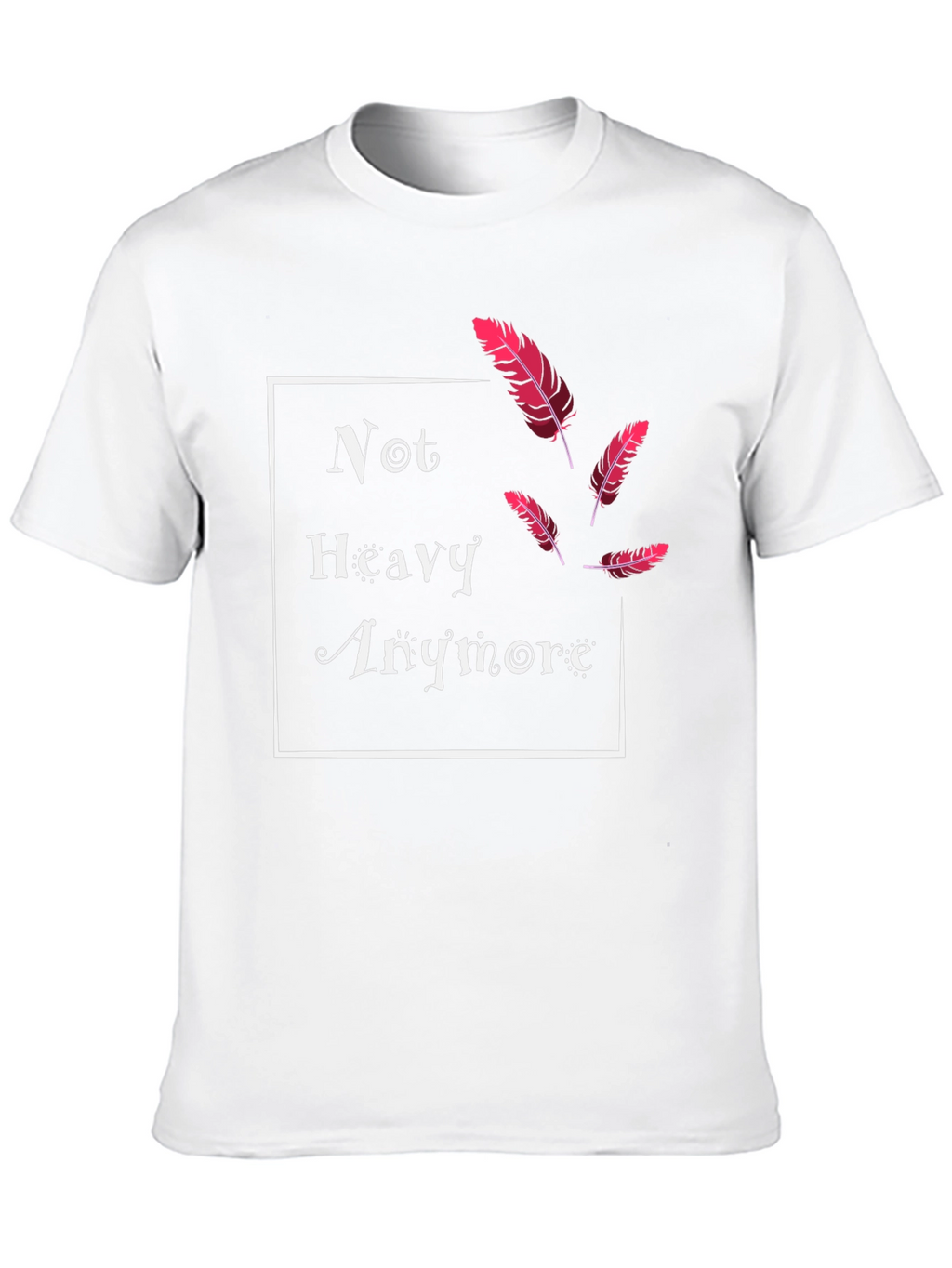 Not Heavy Anymore Feather T-Shirt