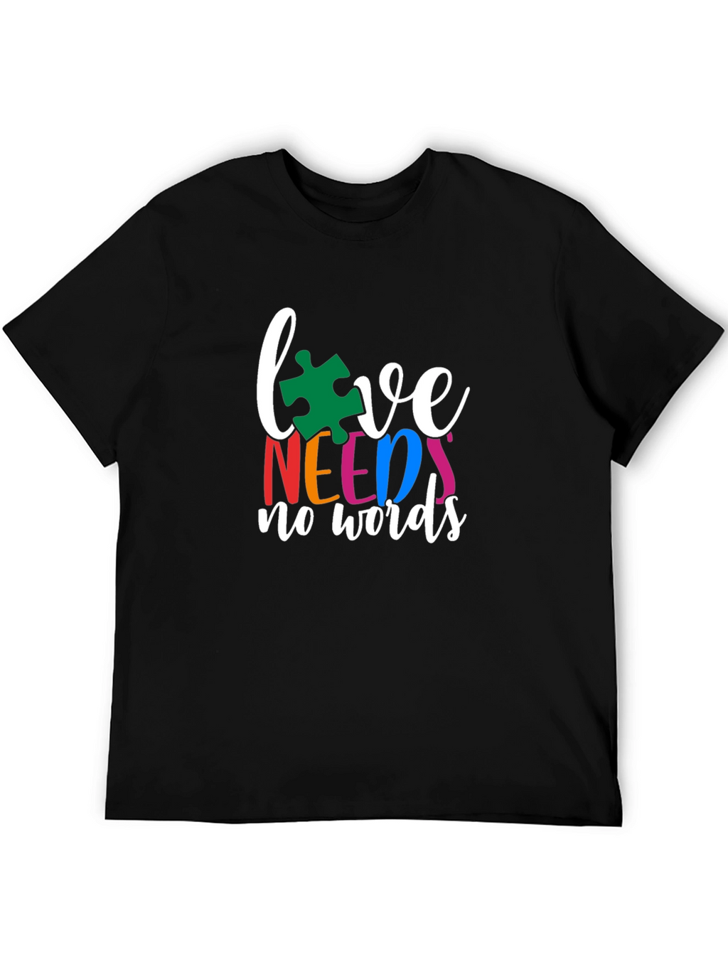 Love Needs No Words Autism Awareness T-Shirt