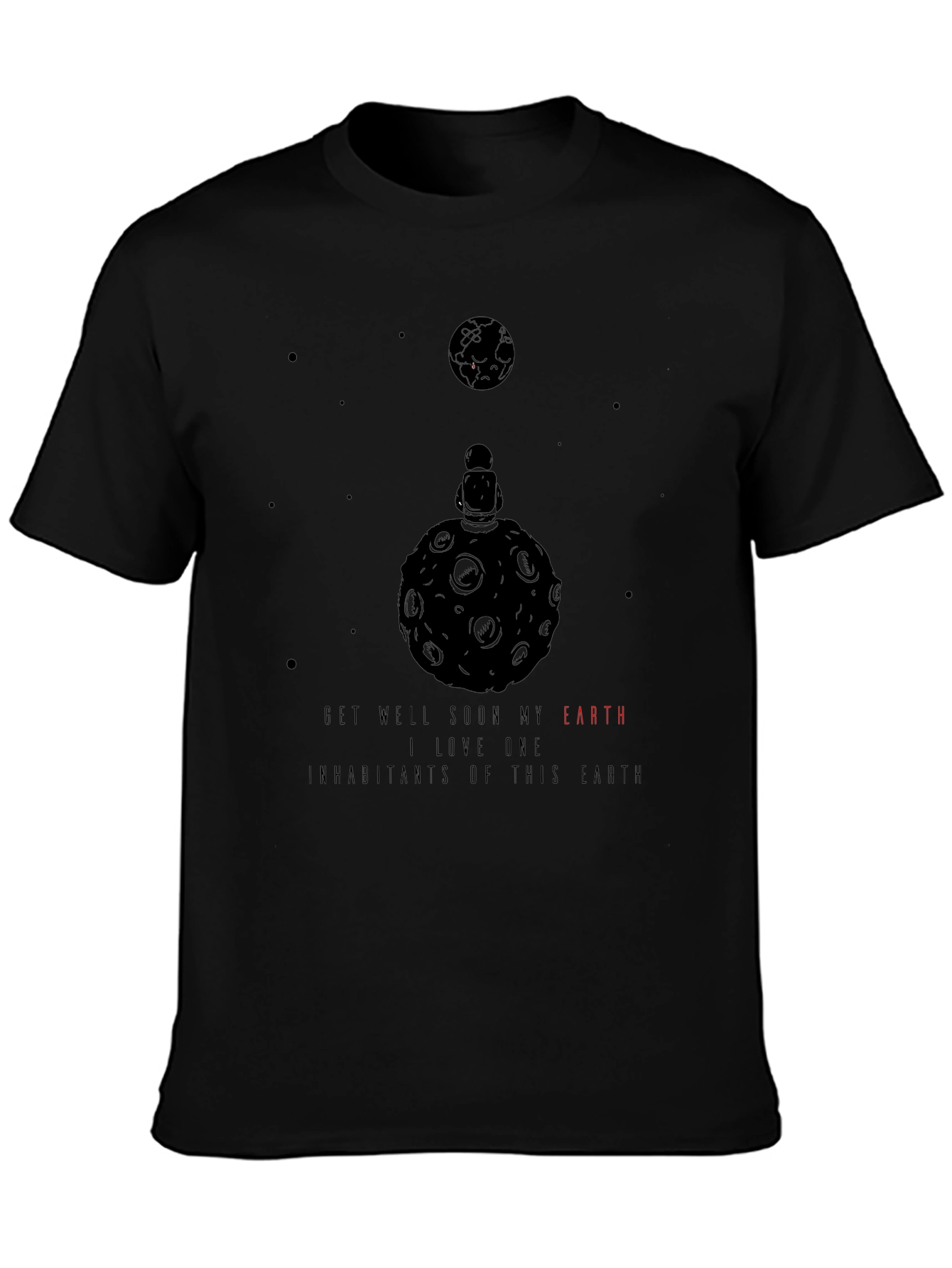 Earth Lover Black T-Shirt - Get Well Soon Message