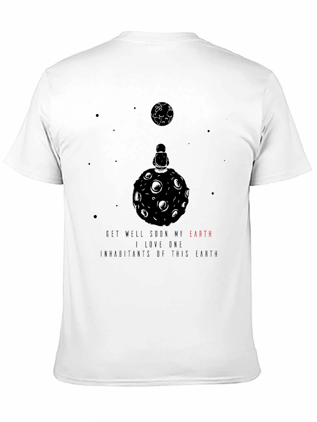 Earth Lover Black T-Shirt - Get Well Soon Message