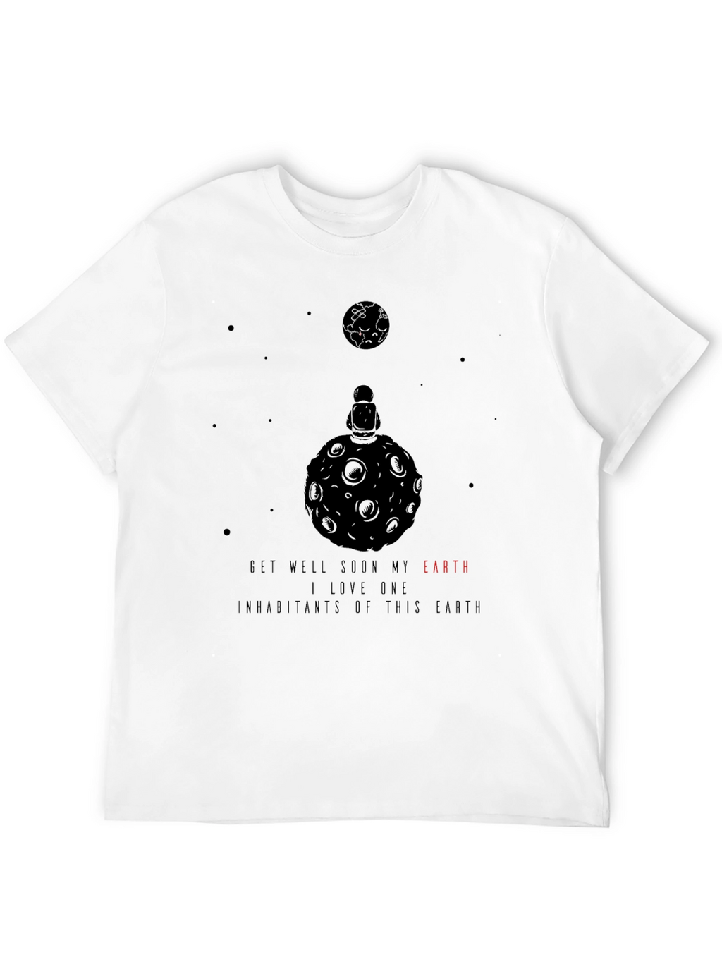 Earth Lover Black T-Shirt - Get Well Soon Message