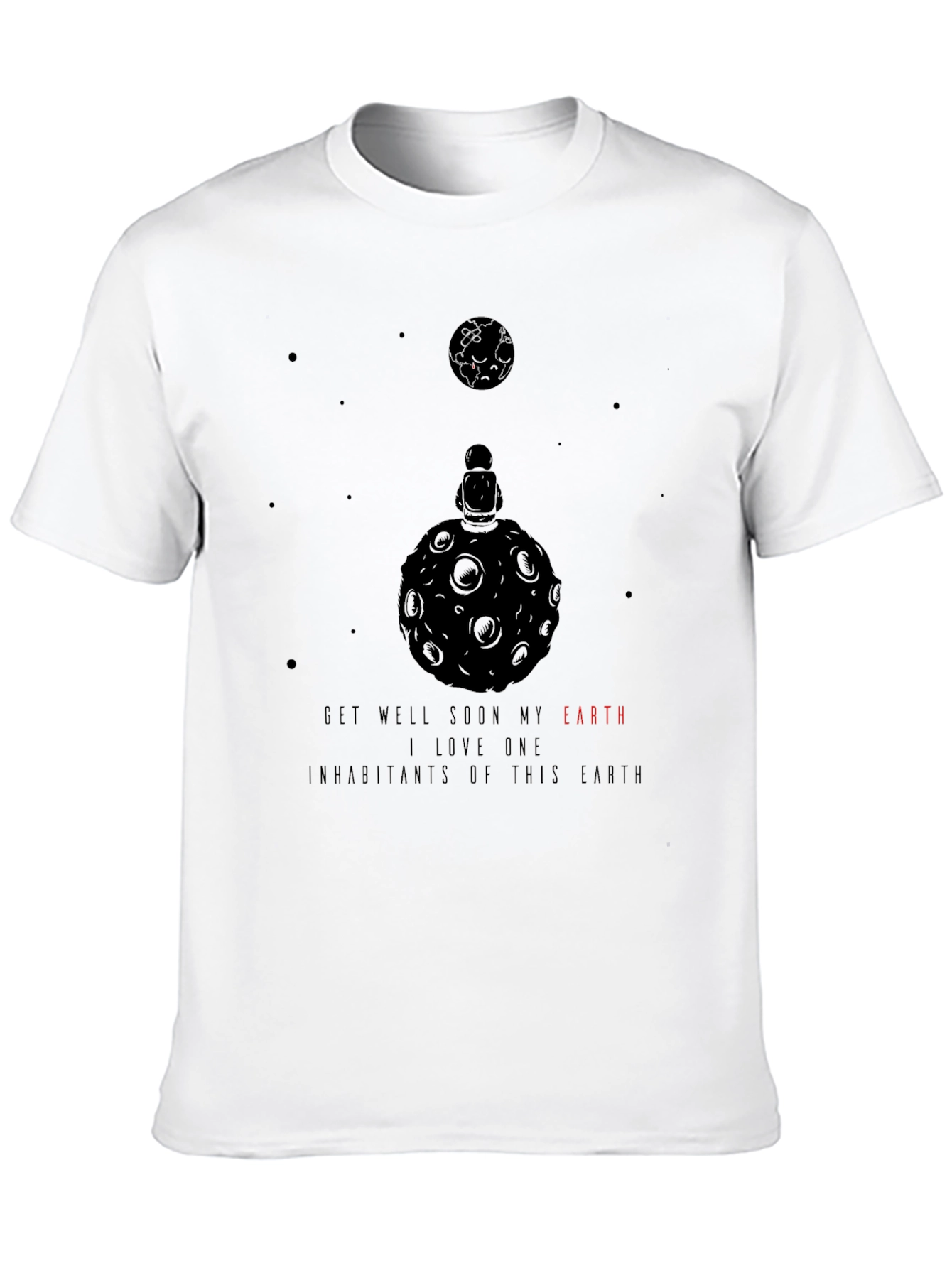 Earth Lover Black T-Shirt - Get Well Soon Message