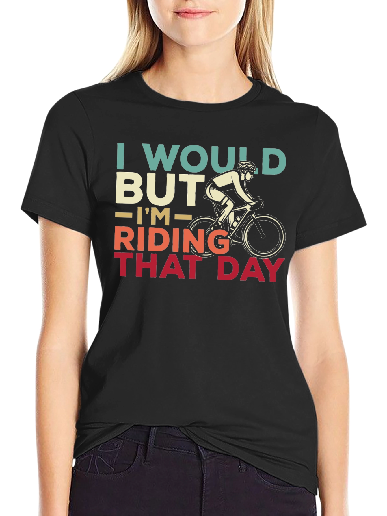 Cyclist Humor T-Shirt - I Would But Im Riding