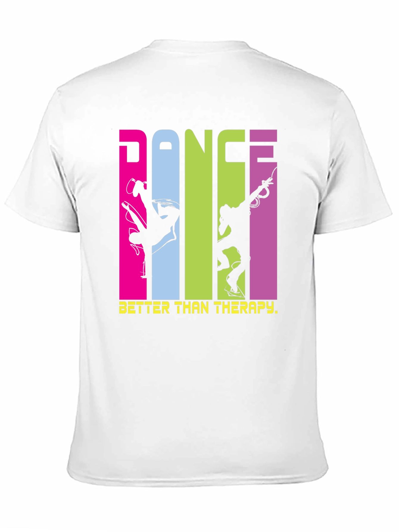 Dance is Better Than Therapy T-Shirt