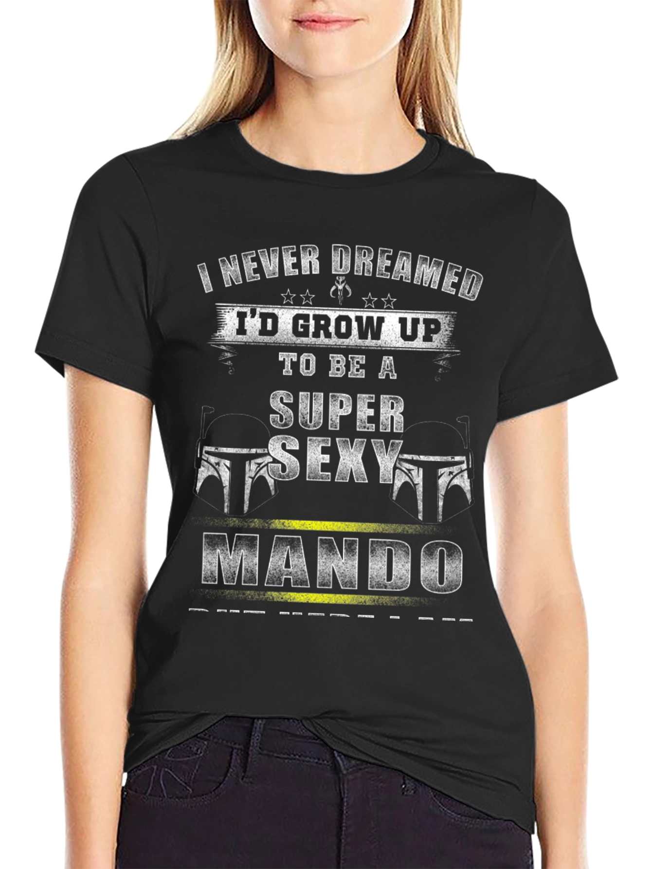 Super Sexy Mando T-Shirt