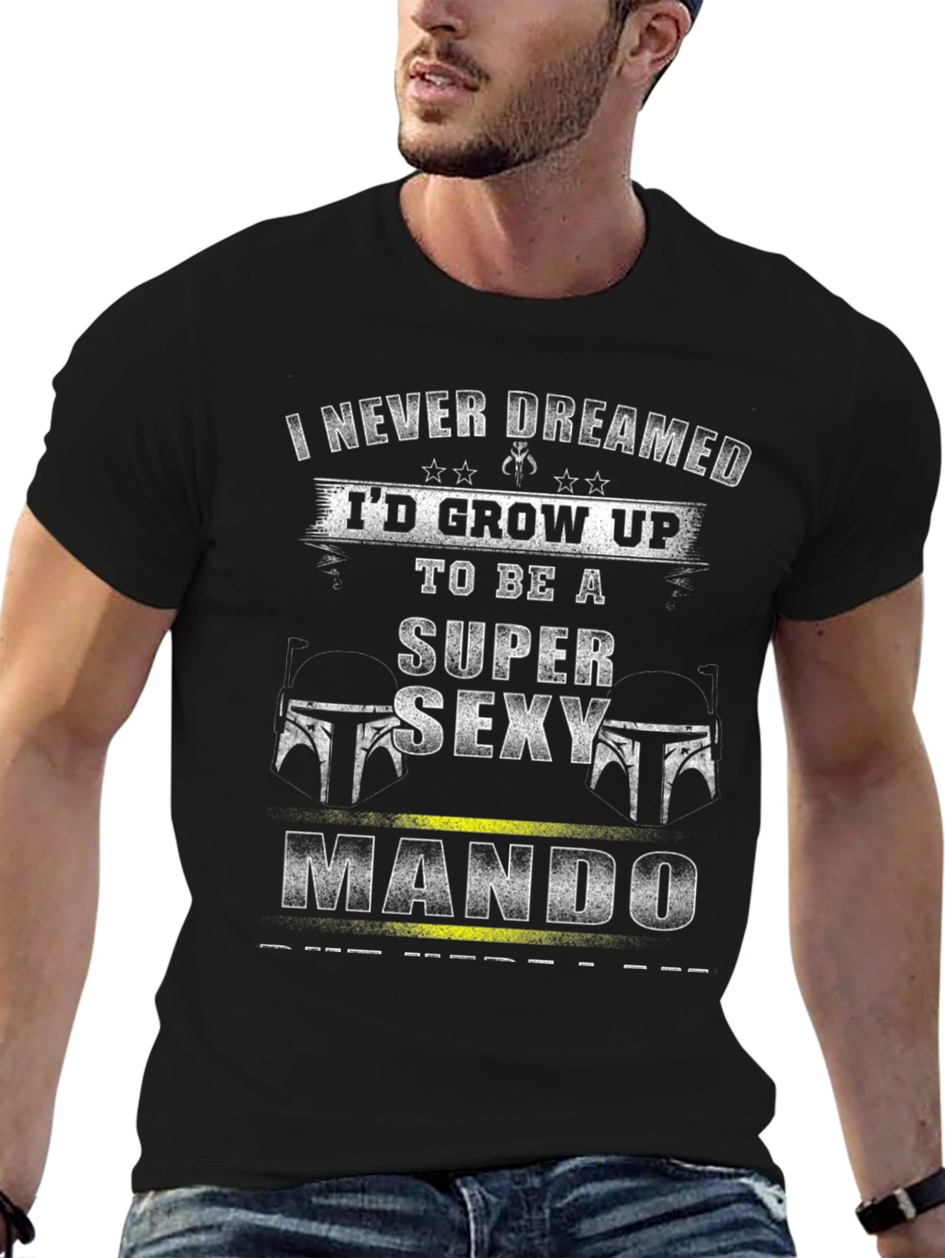 Super Sexy Mando T-Shirt