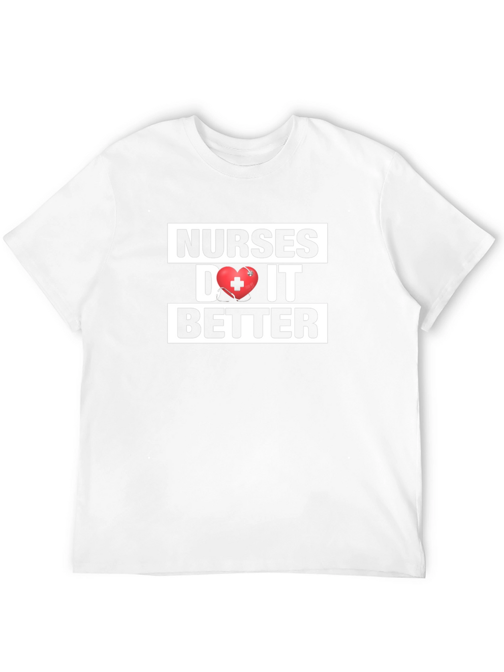 Nurses Do It Better Graphic T-Shirt