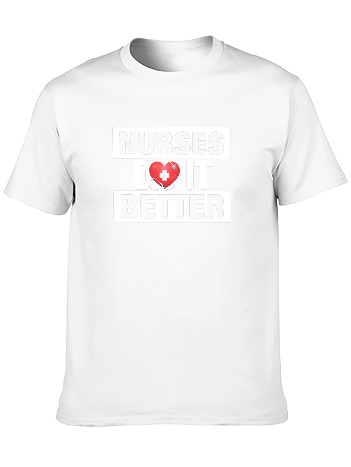 Nurses Do It Better Graphic T-Shirt