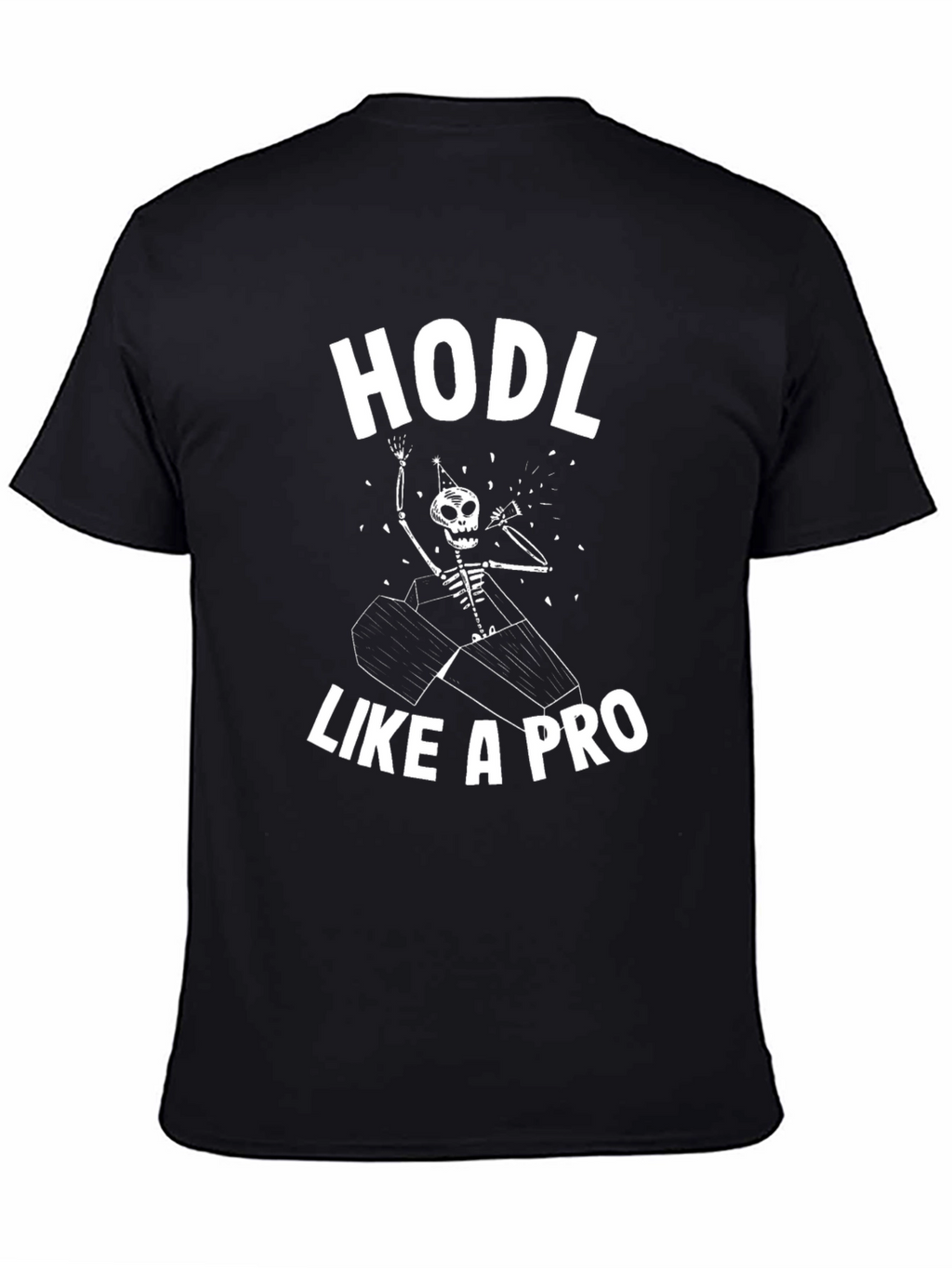 HODL Like a Pro Black T-Shirt