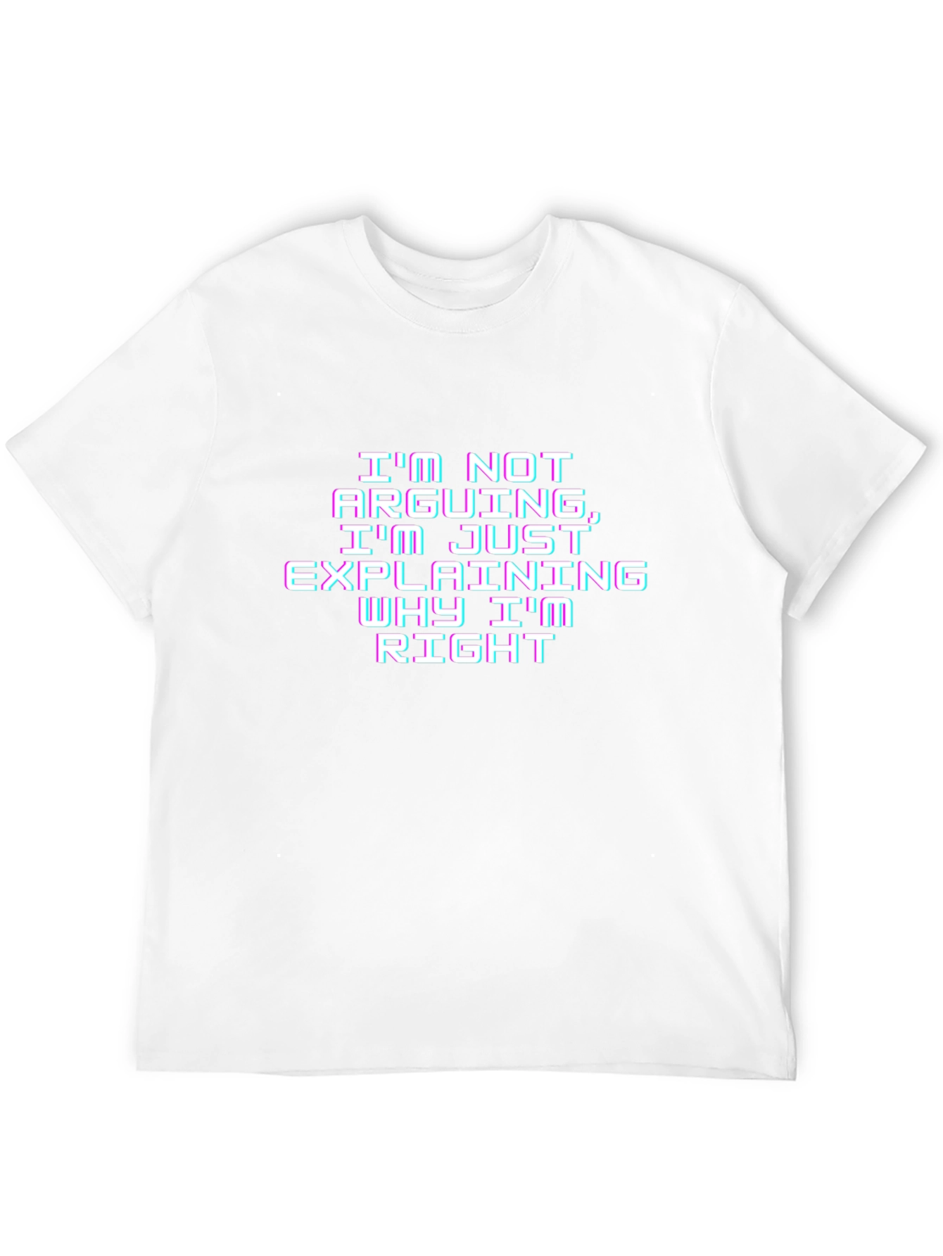 Funny Explaining Why Im Right Graphic Tee