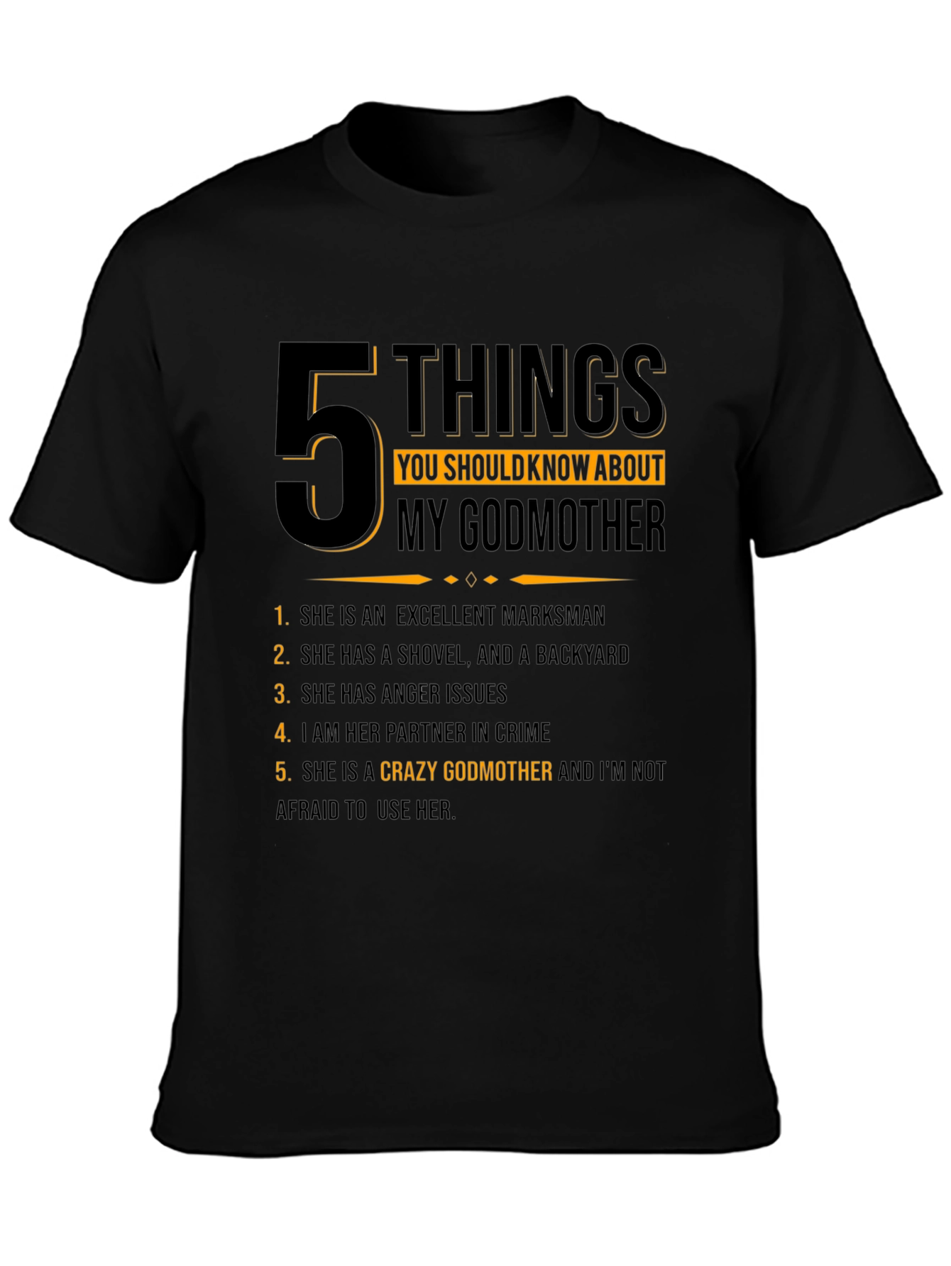 Crazy Godmother T-Shirt - 5 Things You Should Know