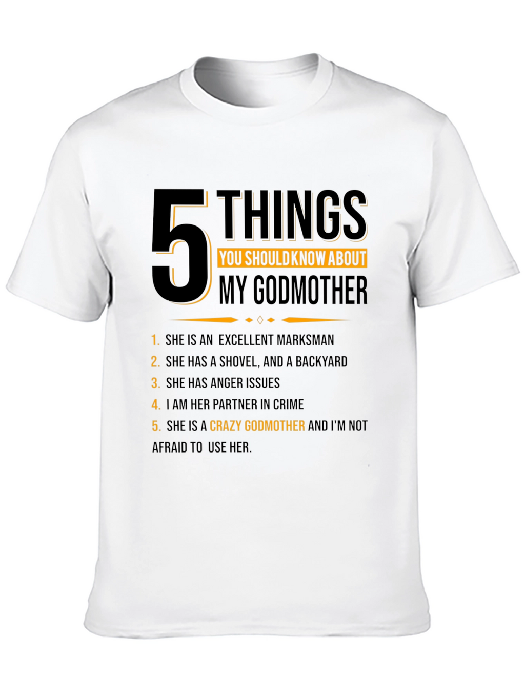 Crazy Godmother T-Shirt - 5 Things You Should Know