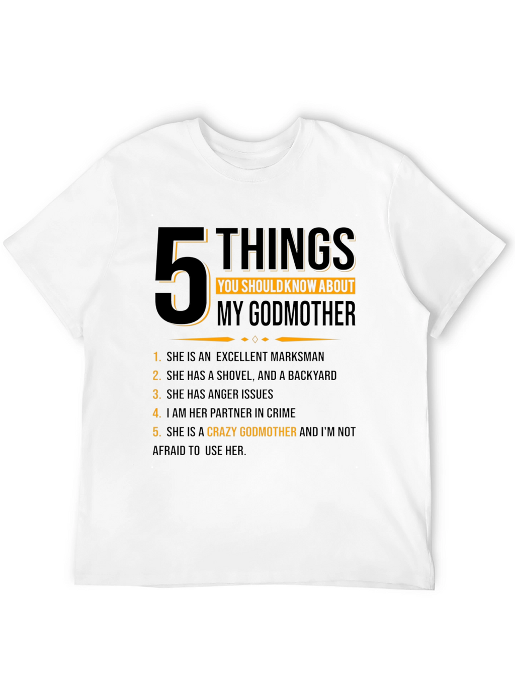 Crazy Godmother T-Shirt - 5 Things You Should Know