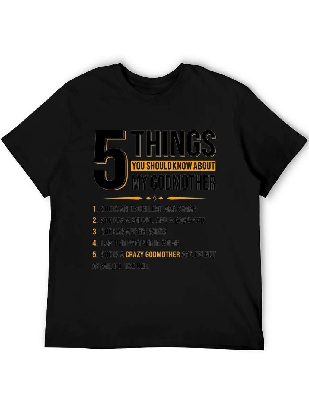 Crazy Godmother T-Shirt - 5 Things You Should Know