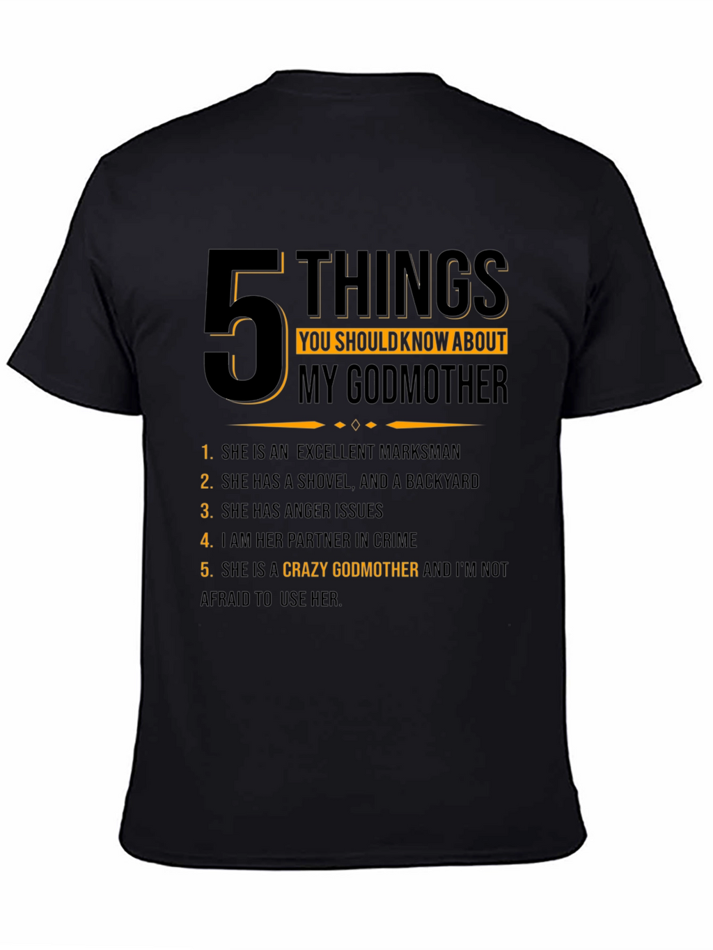 Crazy Godmother T-Shirt - 5 Things You Should Know