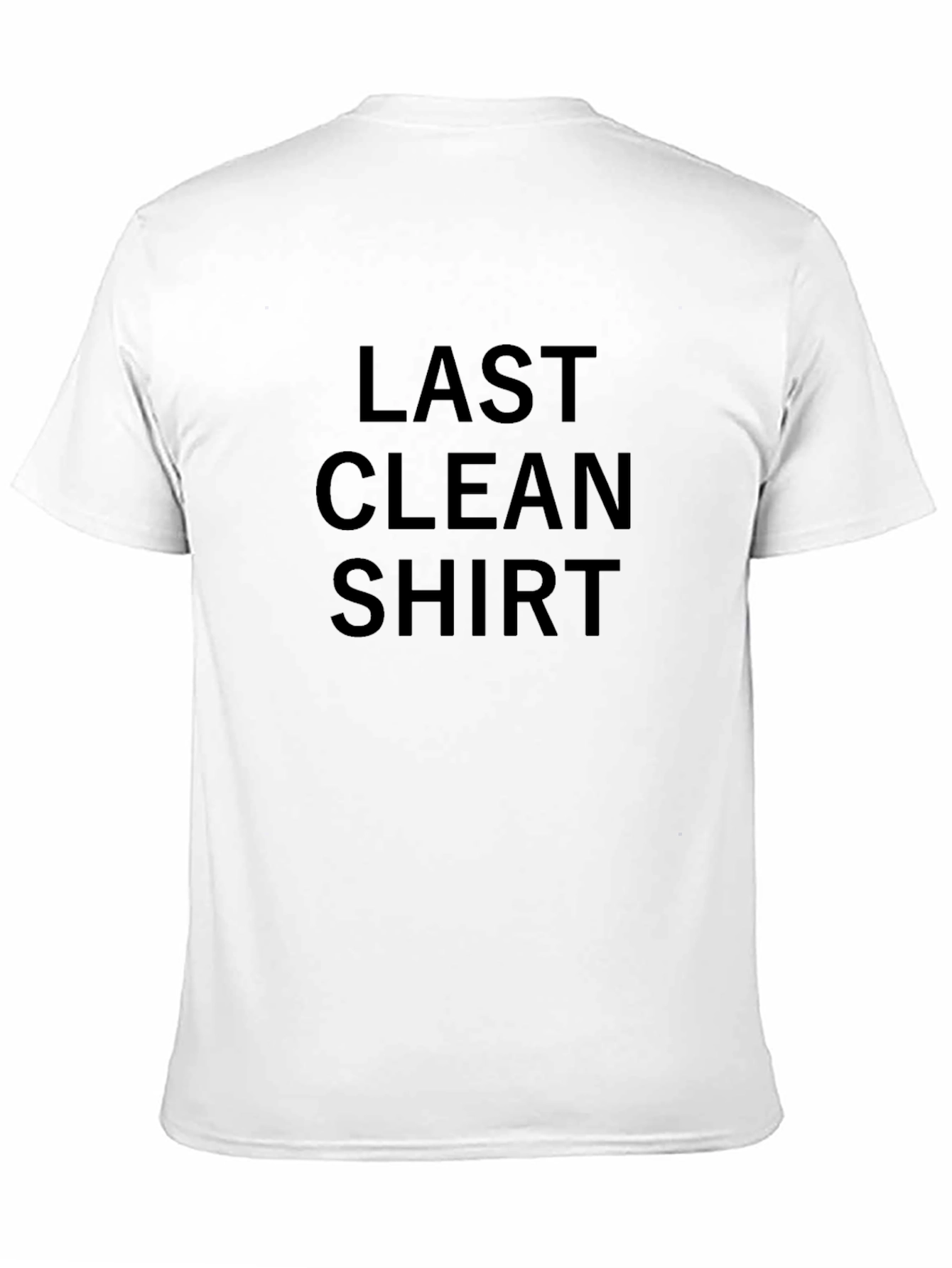 Last Clean Shirt - Funny Graphic Tee