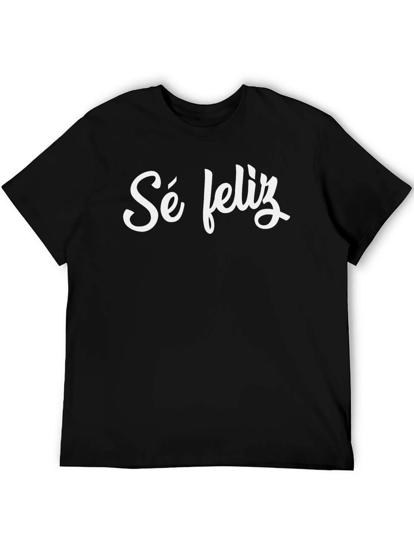 Sé Feliz Black T-Shirt - Be Happy