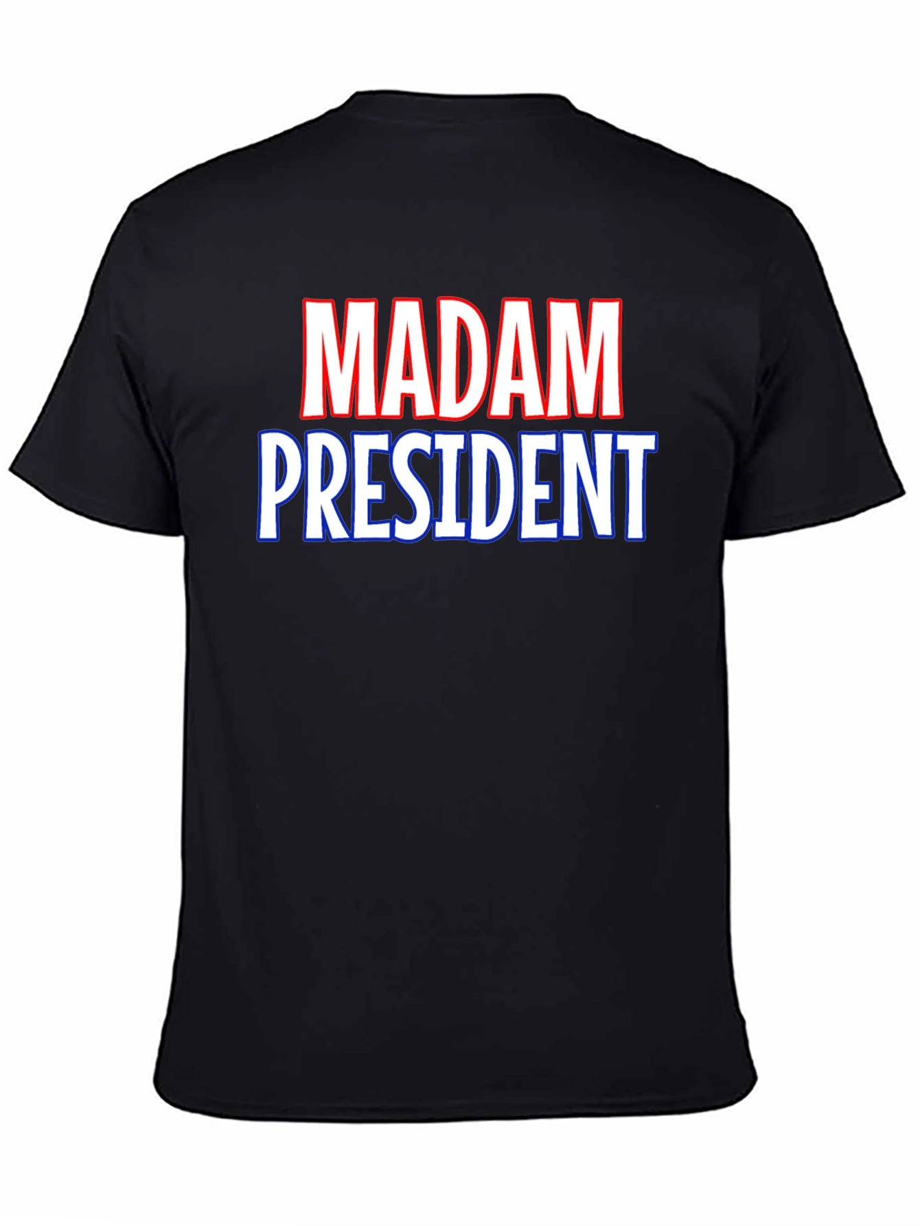 Madam President T-Shirt - Political Statement Tee