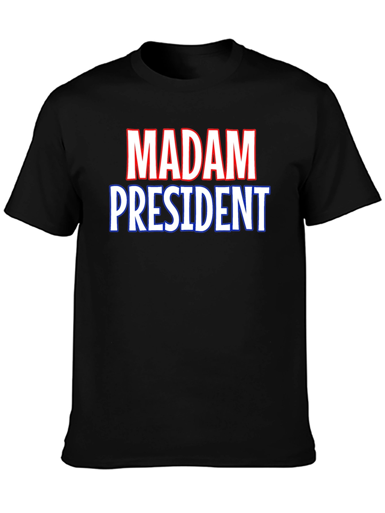 Madam President T-Shirt - Political Statement Tee
