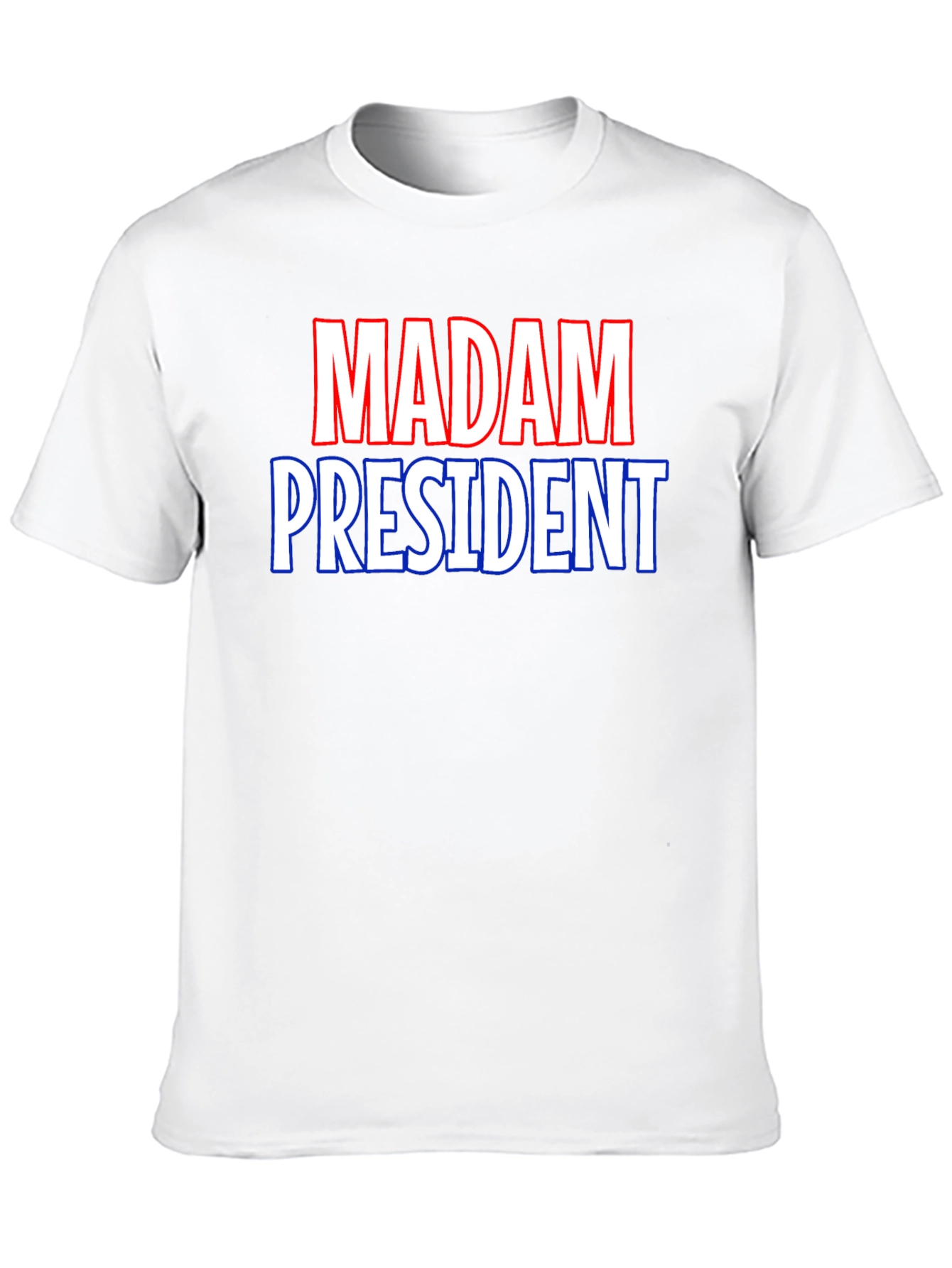 Madam President T-Shirt - Political Statement Tee