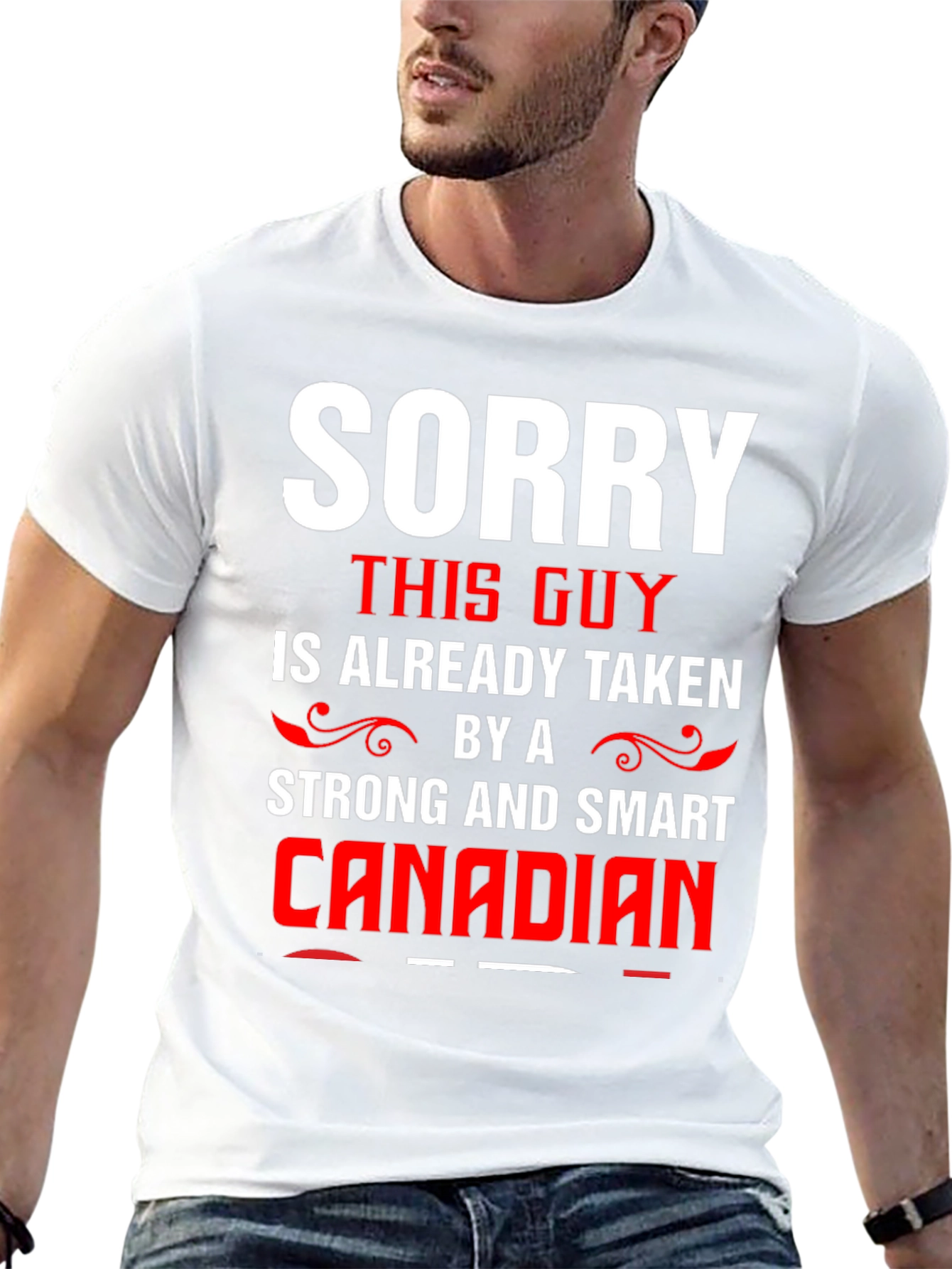 Sorry Taken by a Smart Canadian Graphic Tee