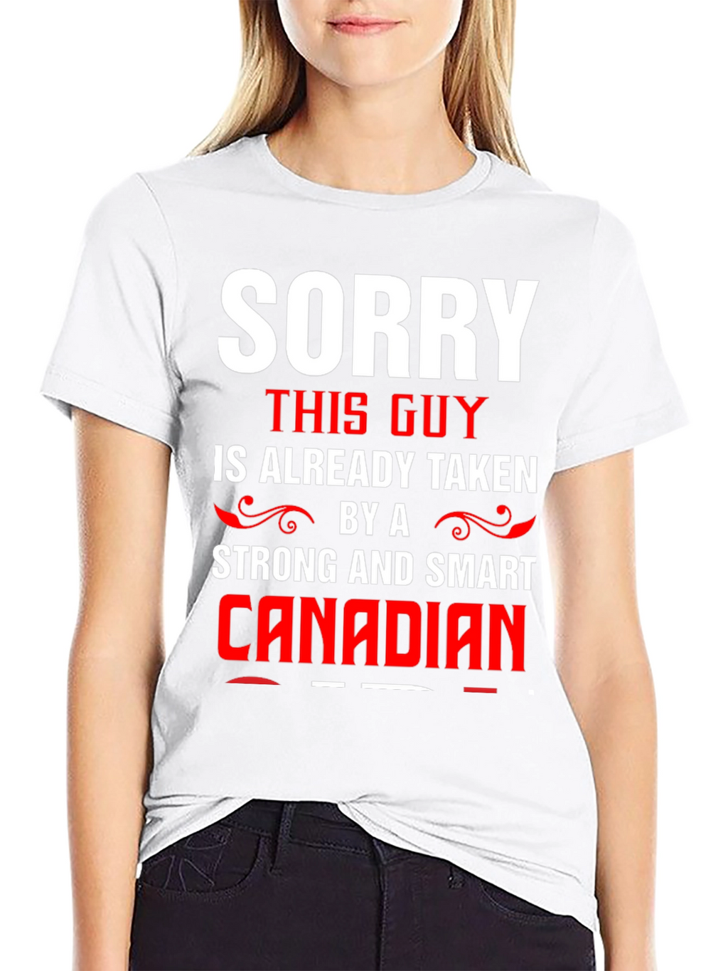 Sorry Taken by a Smart Canadian Graphic Tee