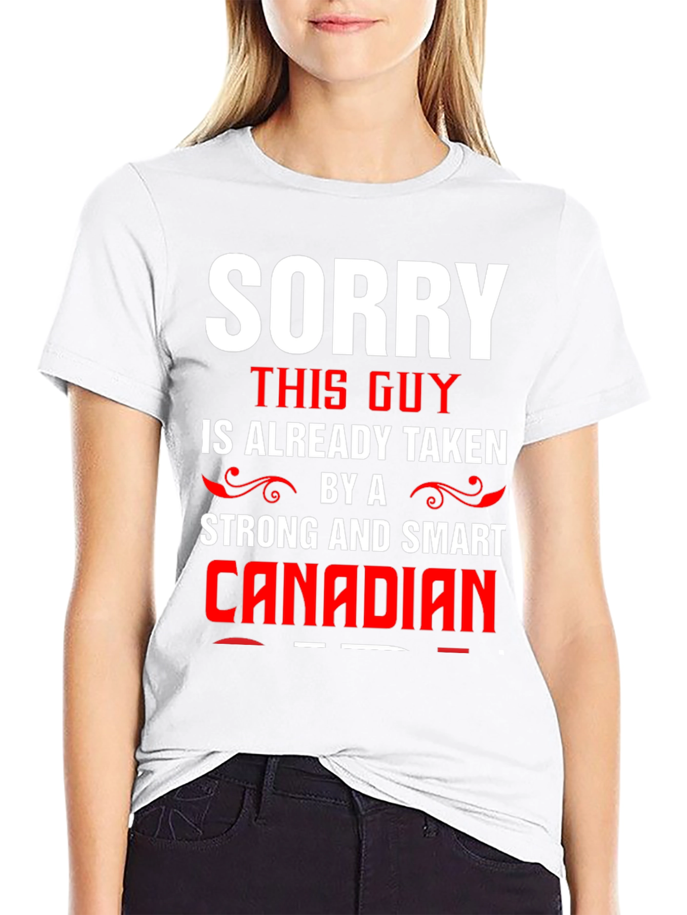 Sorry Taken by a Smart Canadian Graphic Tee