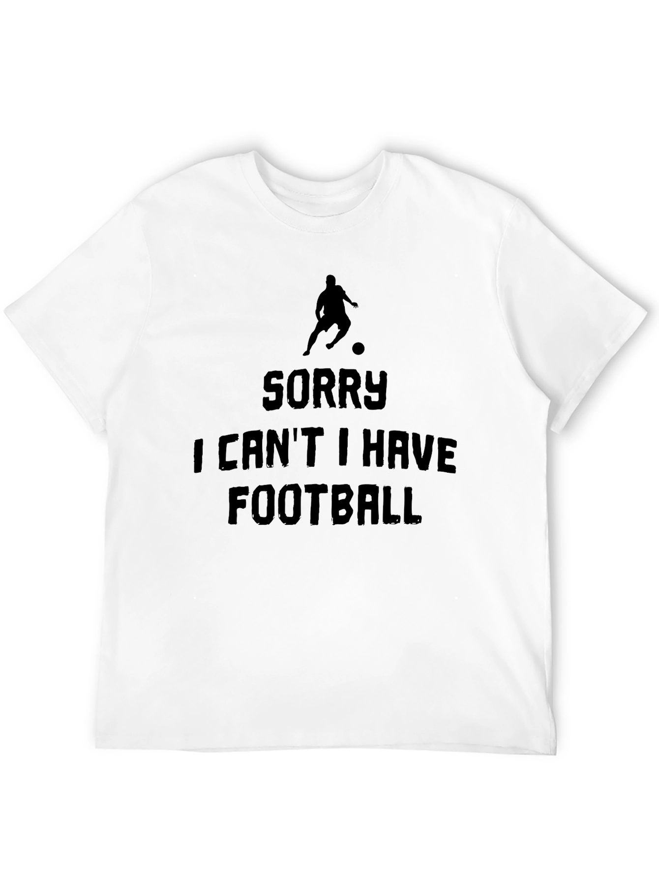 Sorry I Cant I Have Football Graphic Tee