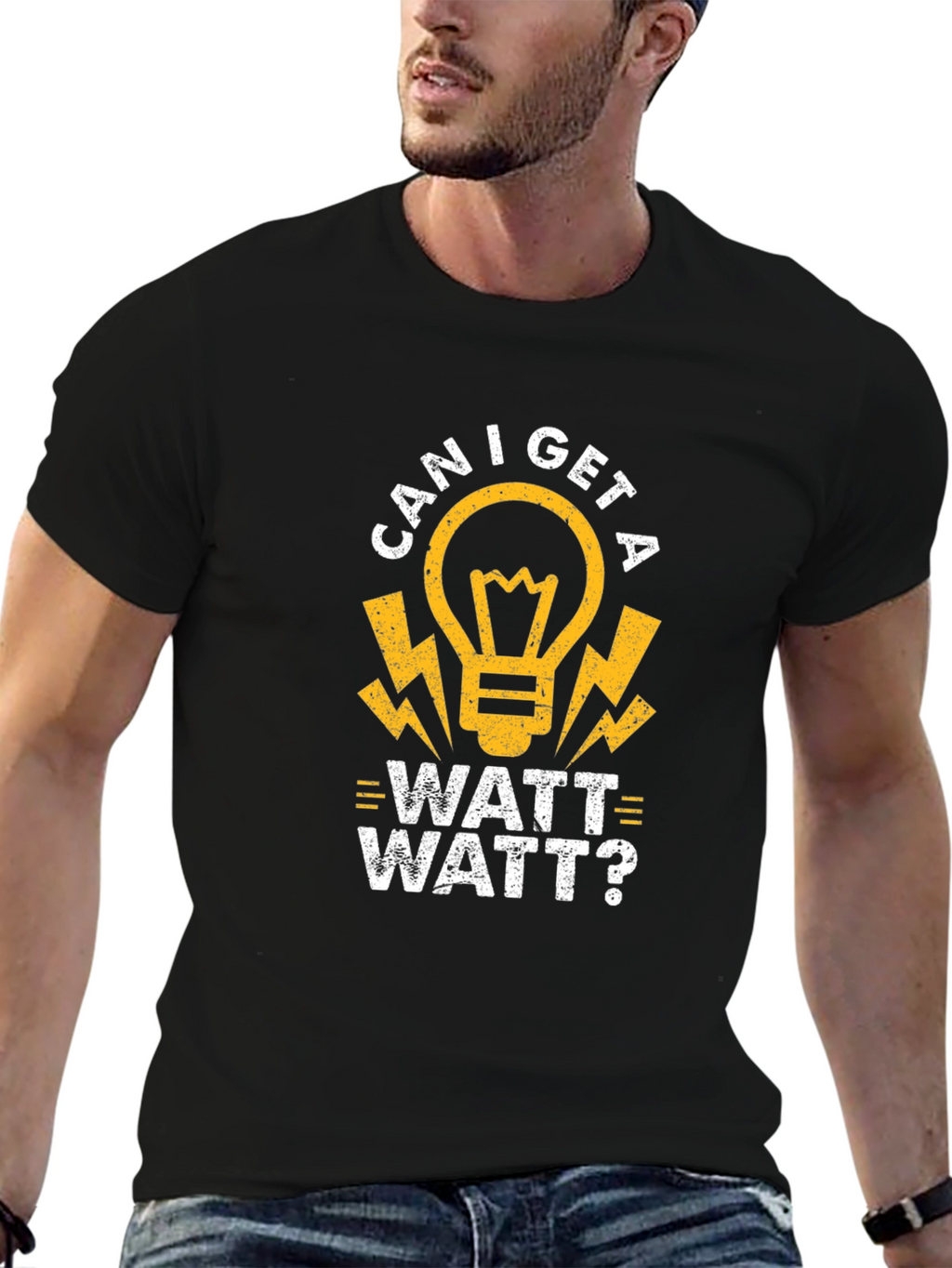 Can I Get A Watt Watt? Funny Electrician T-Shirt