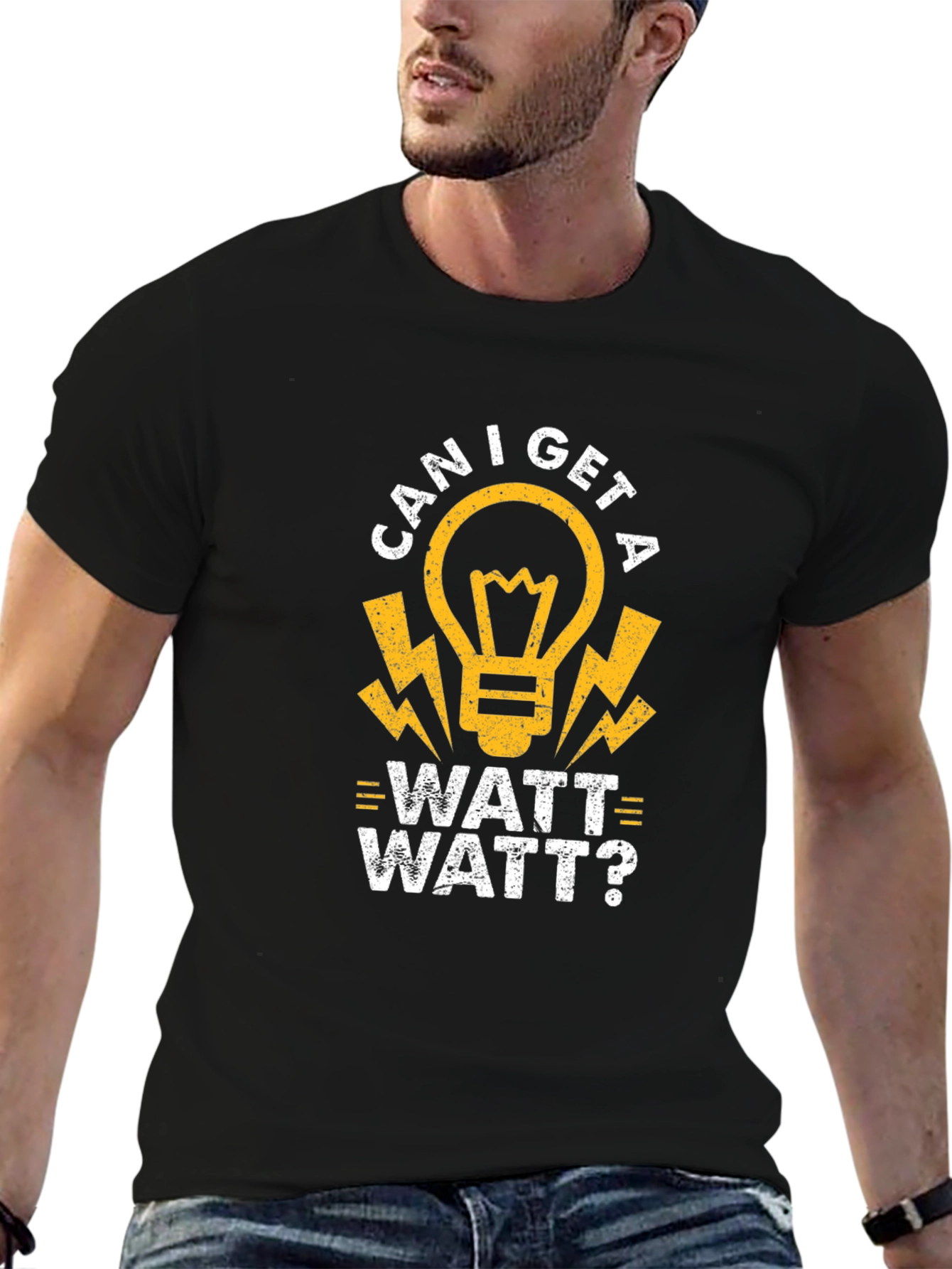 Can I Get A Watt Watt? Funny Electrician T-Shirt