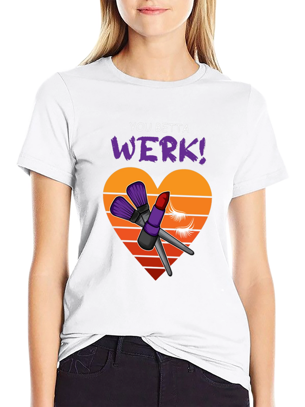 You Betta Werk! Graphic Tee