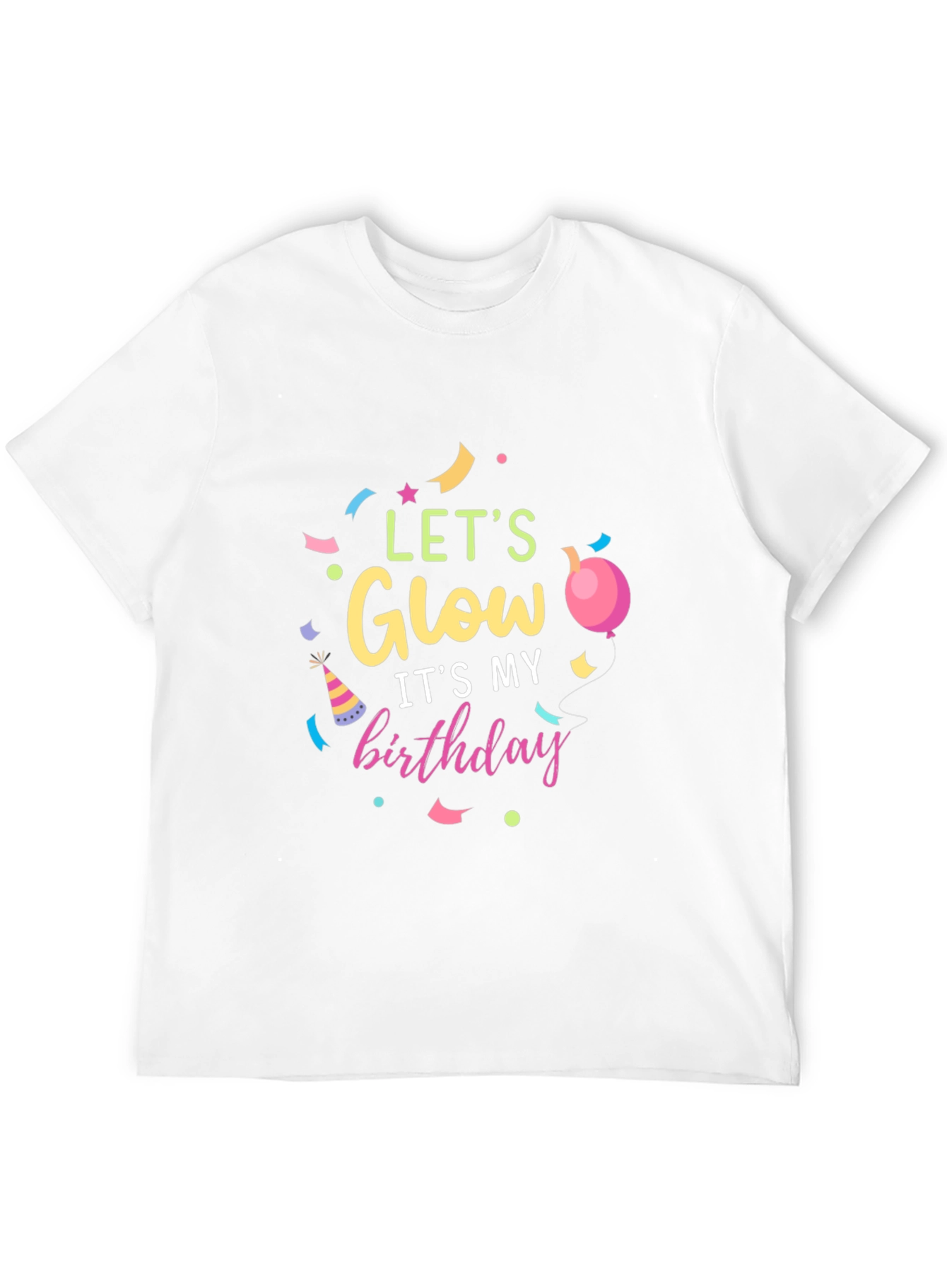 Lets Glow Birthday Black T-Shirt