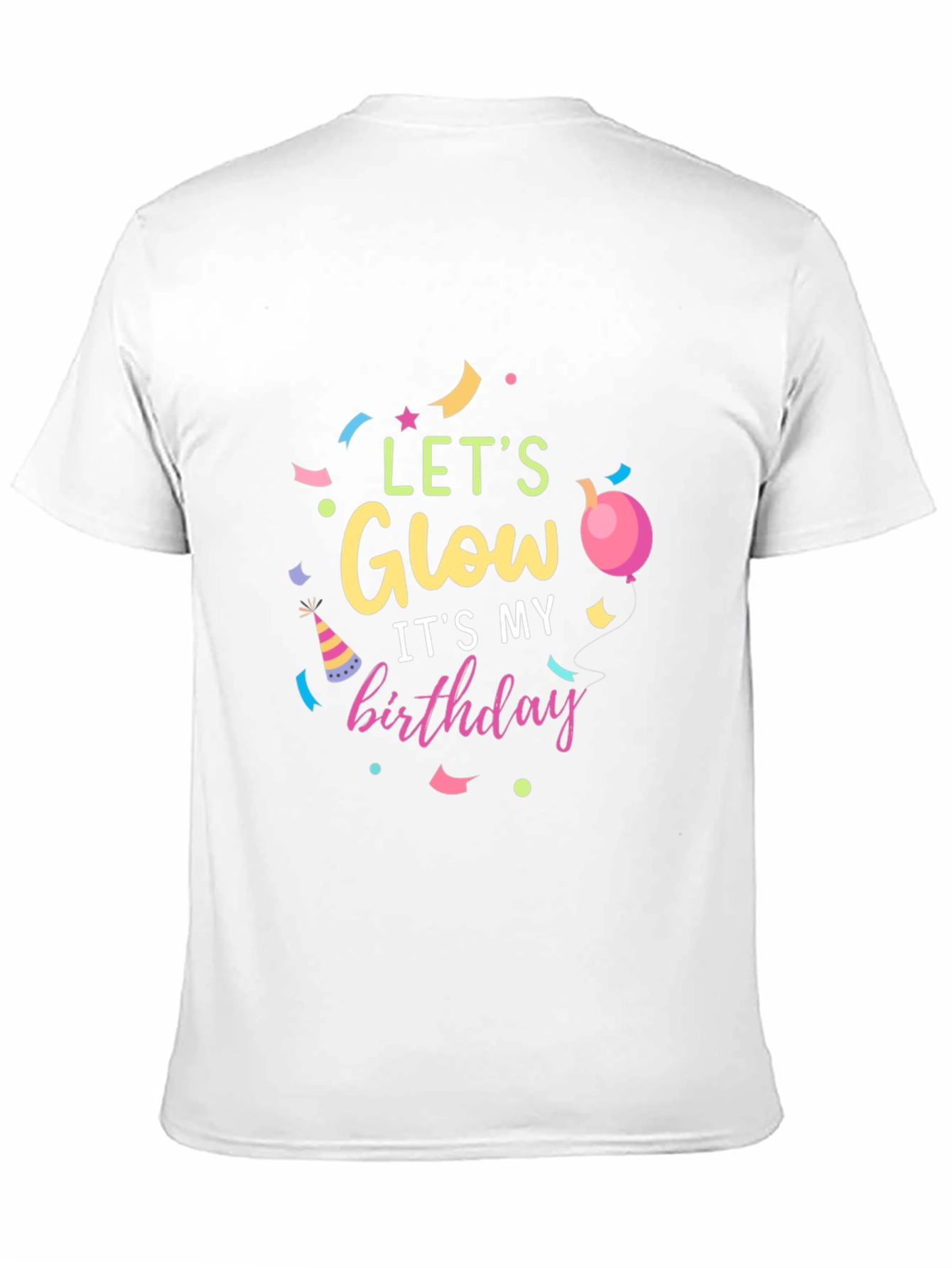 Lets Glow Birthday Black T-Shirt